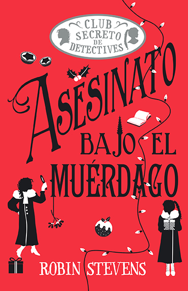 Asesinato bajo el muérdago (Cozy Mystery Juvenil)