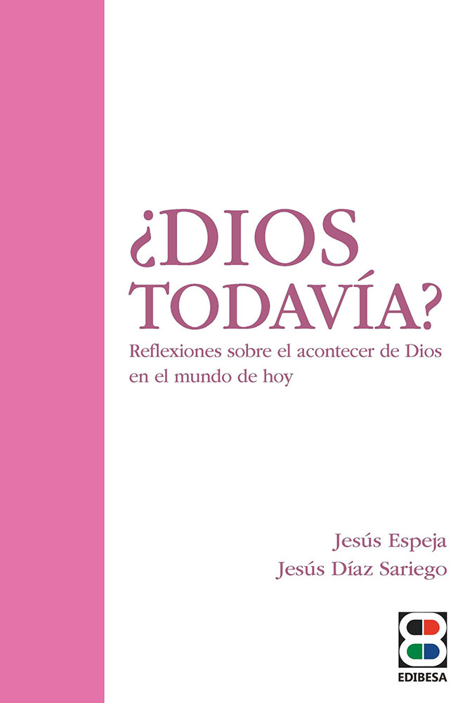 ¿Dios todavía?
