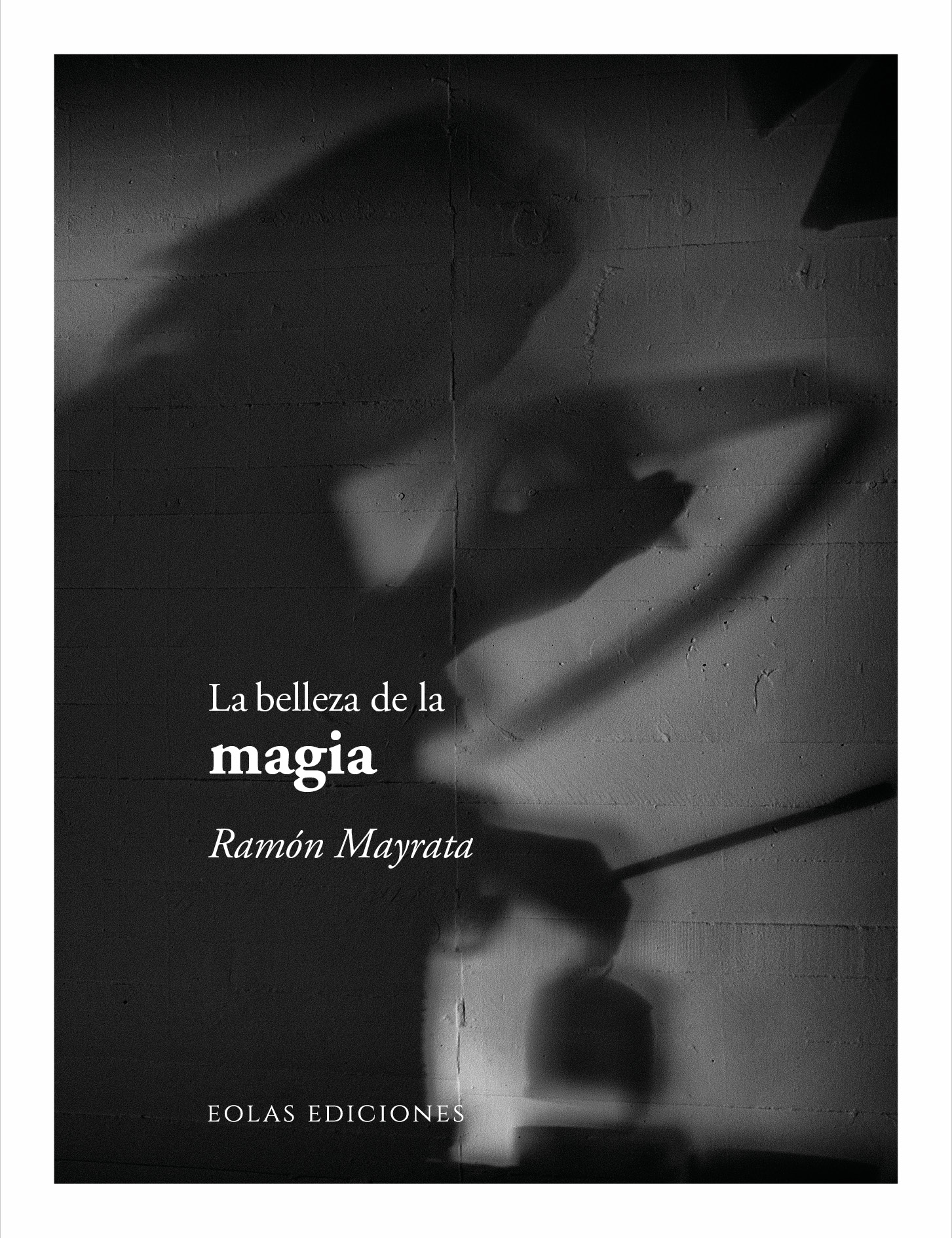 La belleza de la magia