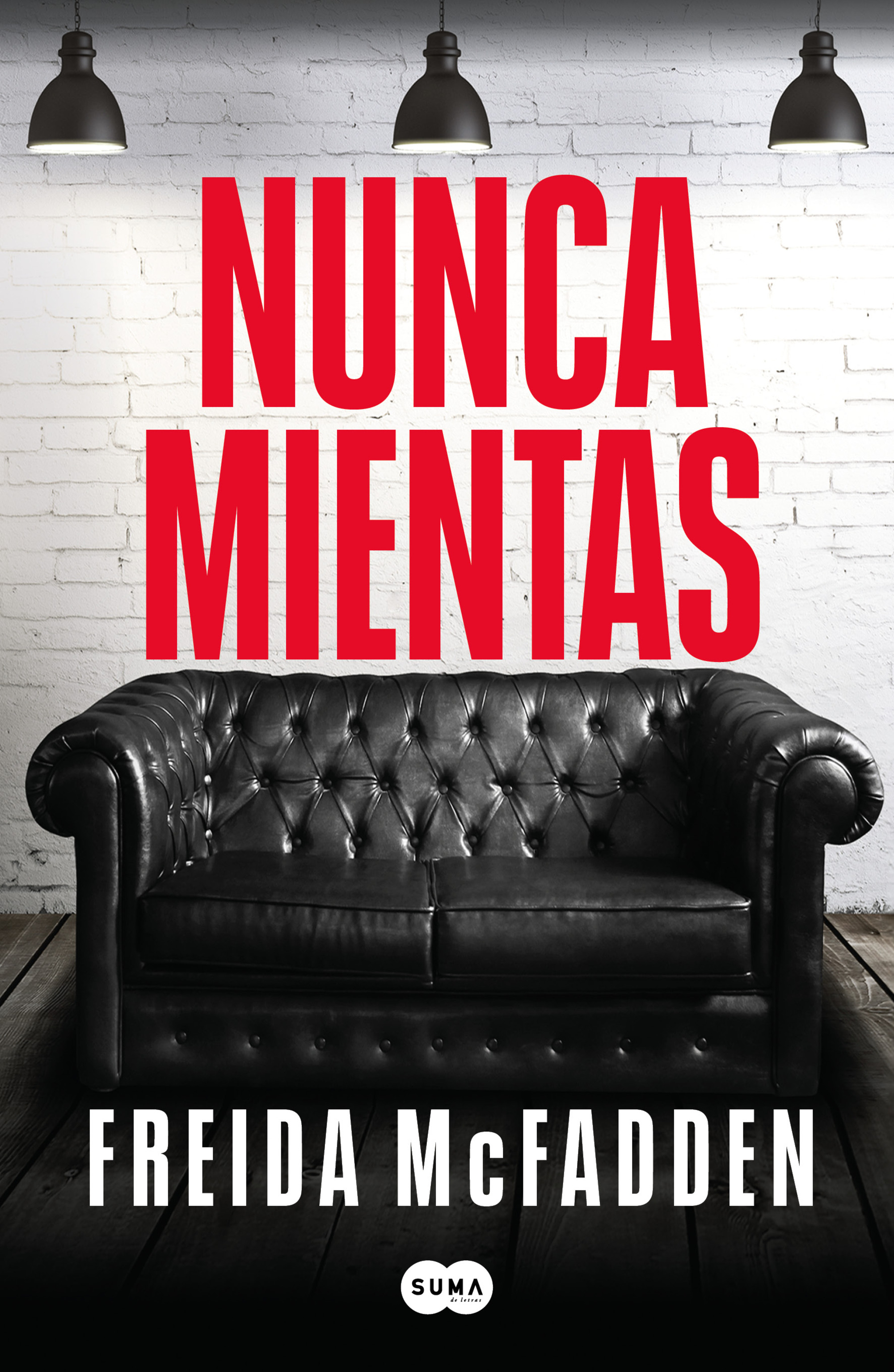 Nunca mientas