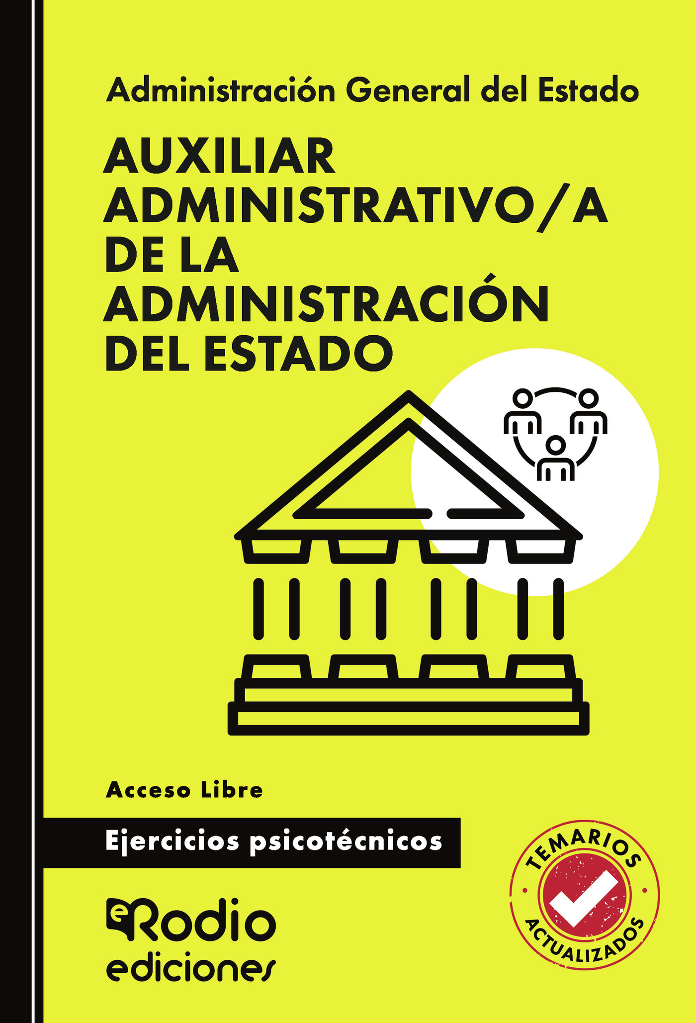 Auxiliar Administrativo/a de la Administración del Estado. Ejercicios psicotécnicos. Acceso Libre