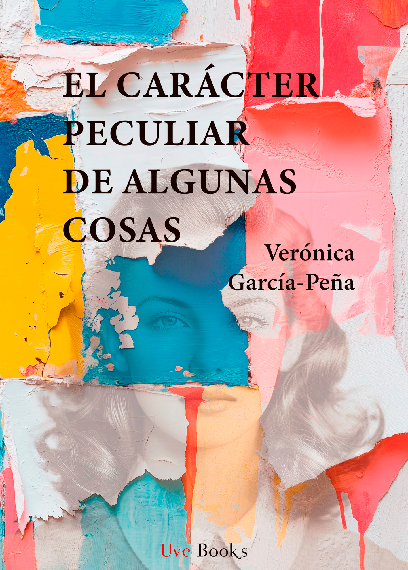 El carácter peculiar de algunas cosas