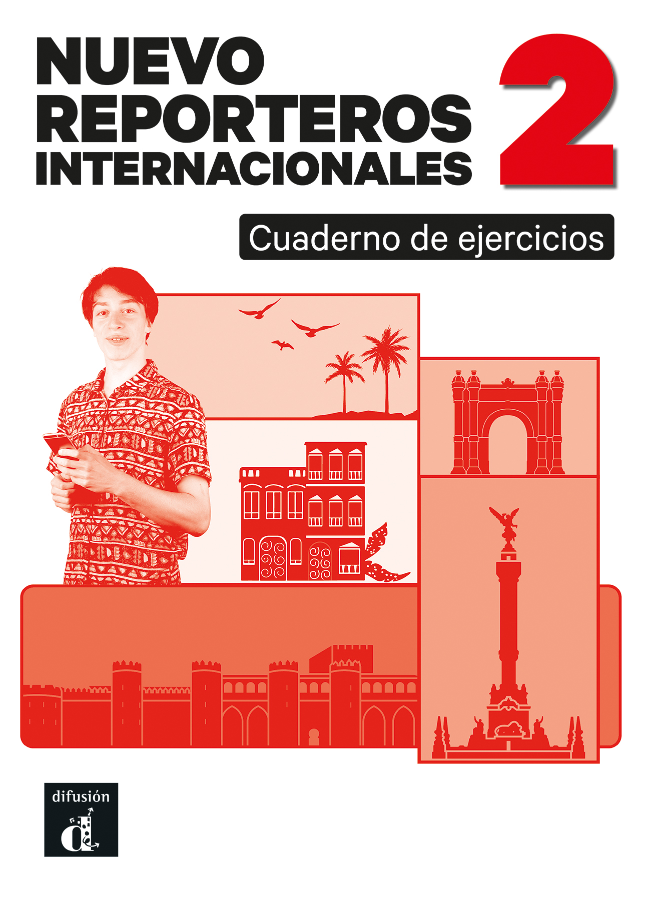 Nuevo Reporteros Internacionales 2 Cuaderno de Ejercicios