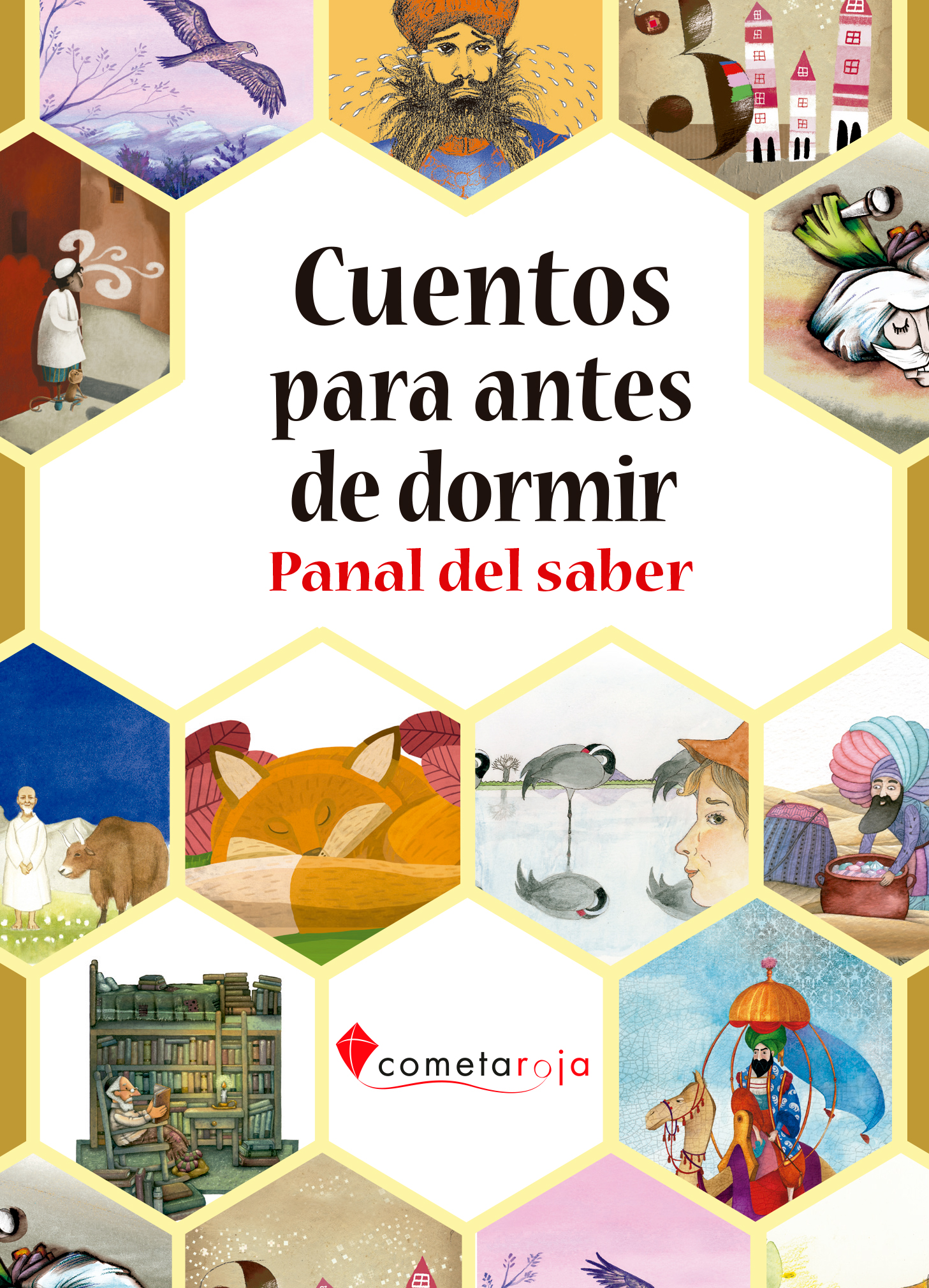 Cuentos para antes de dormir: Panal del saber