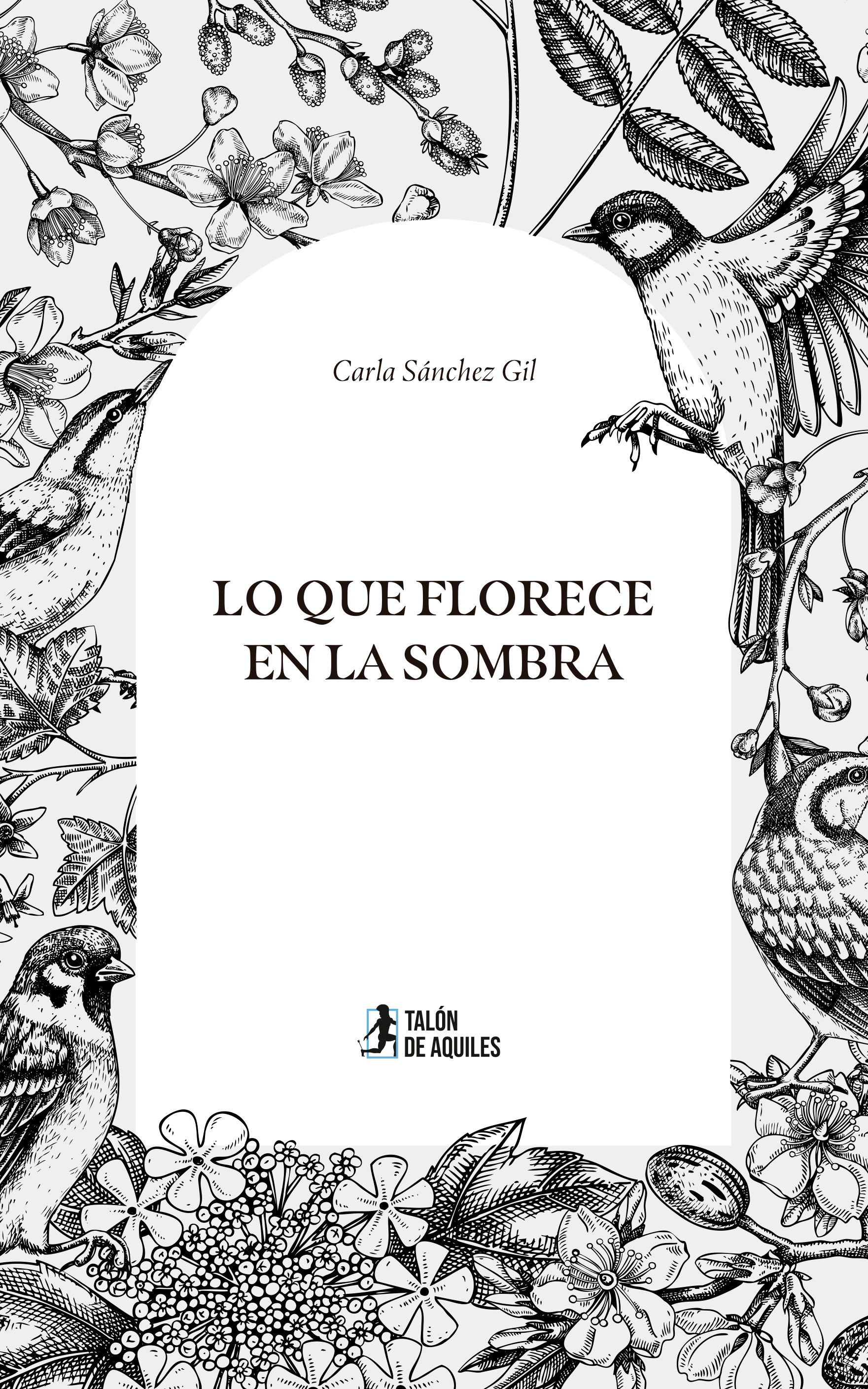 Lo que florece en la sombra