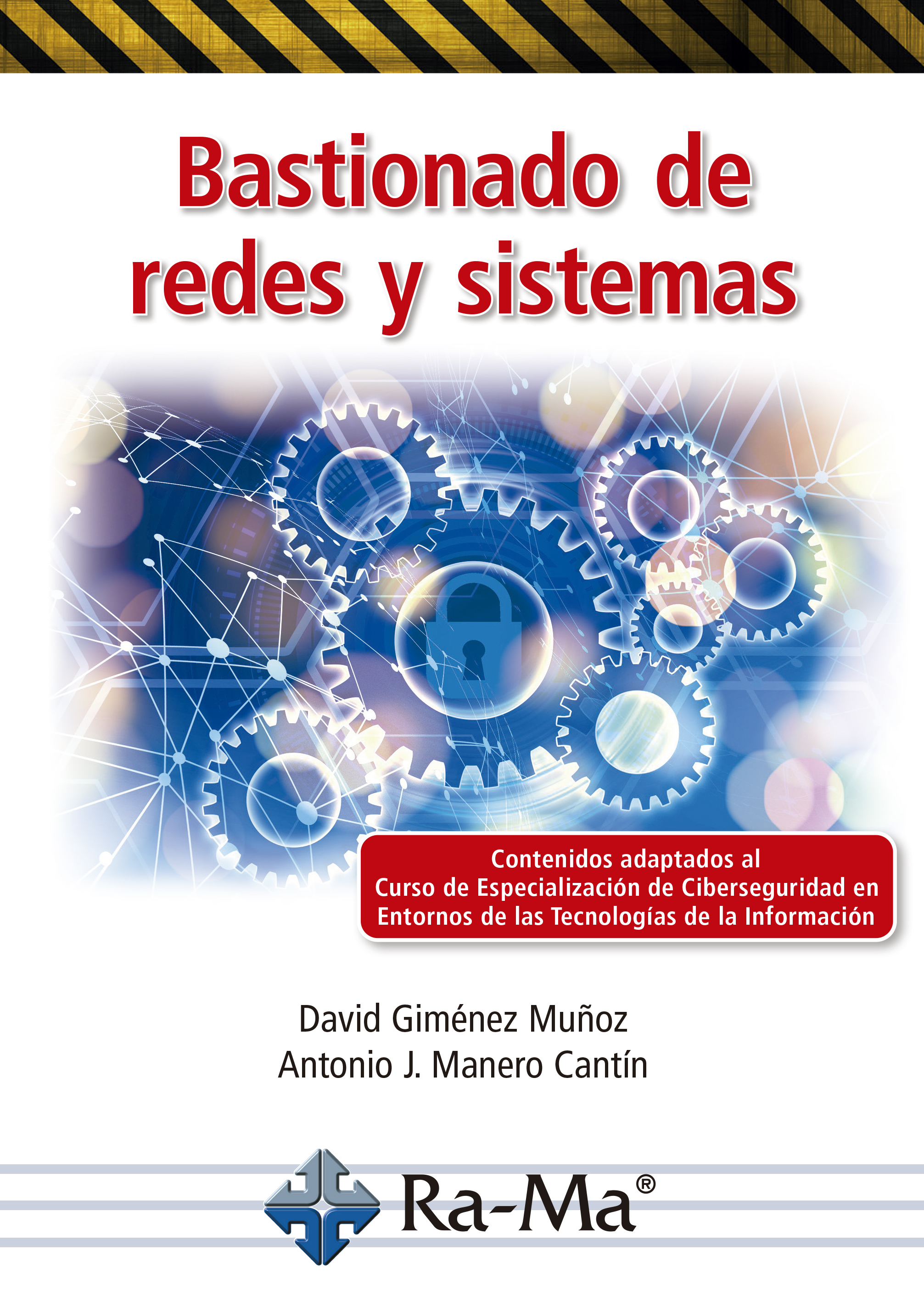 Bastionado de redes y sistemas