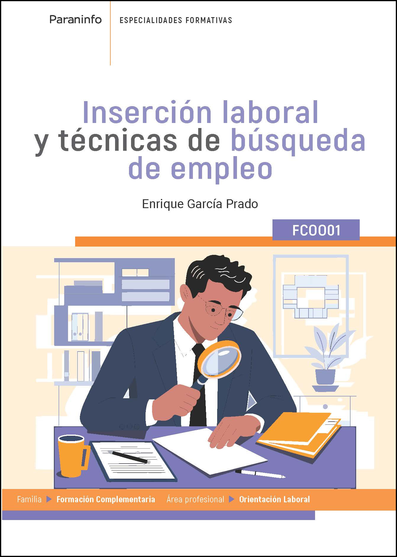 Inserción laboral y técnicas de búsqueda de empleo