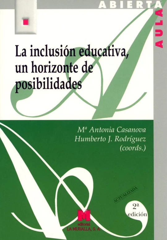 La inclusión educativa, un horizonte de posiblidades