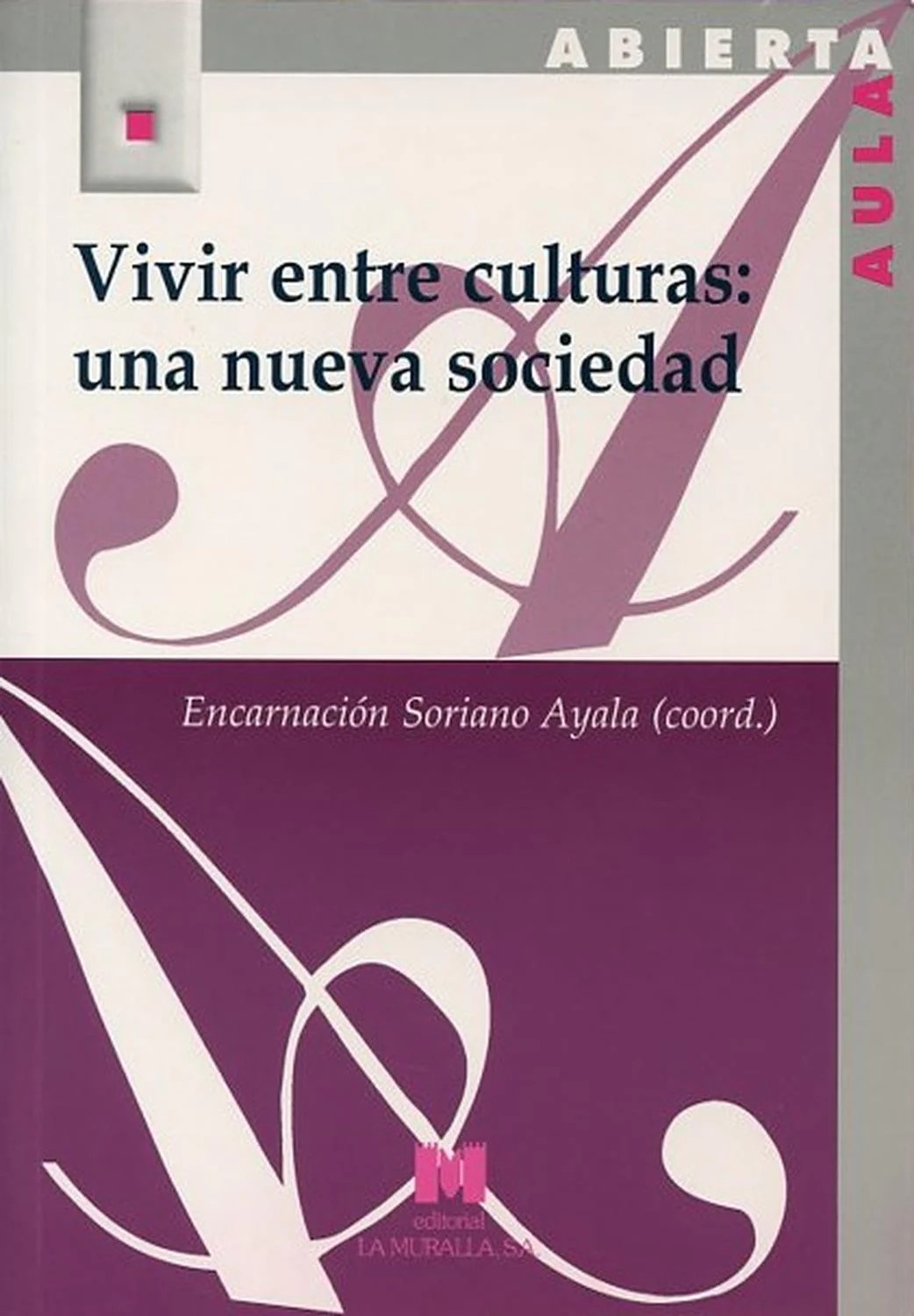 Vivir entre culturas: una nueva sociedad