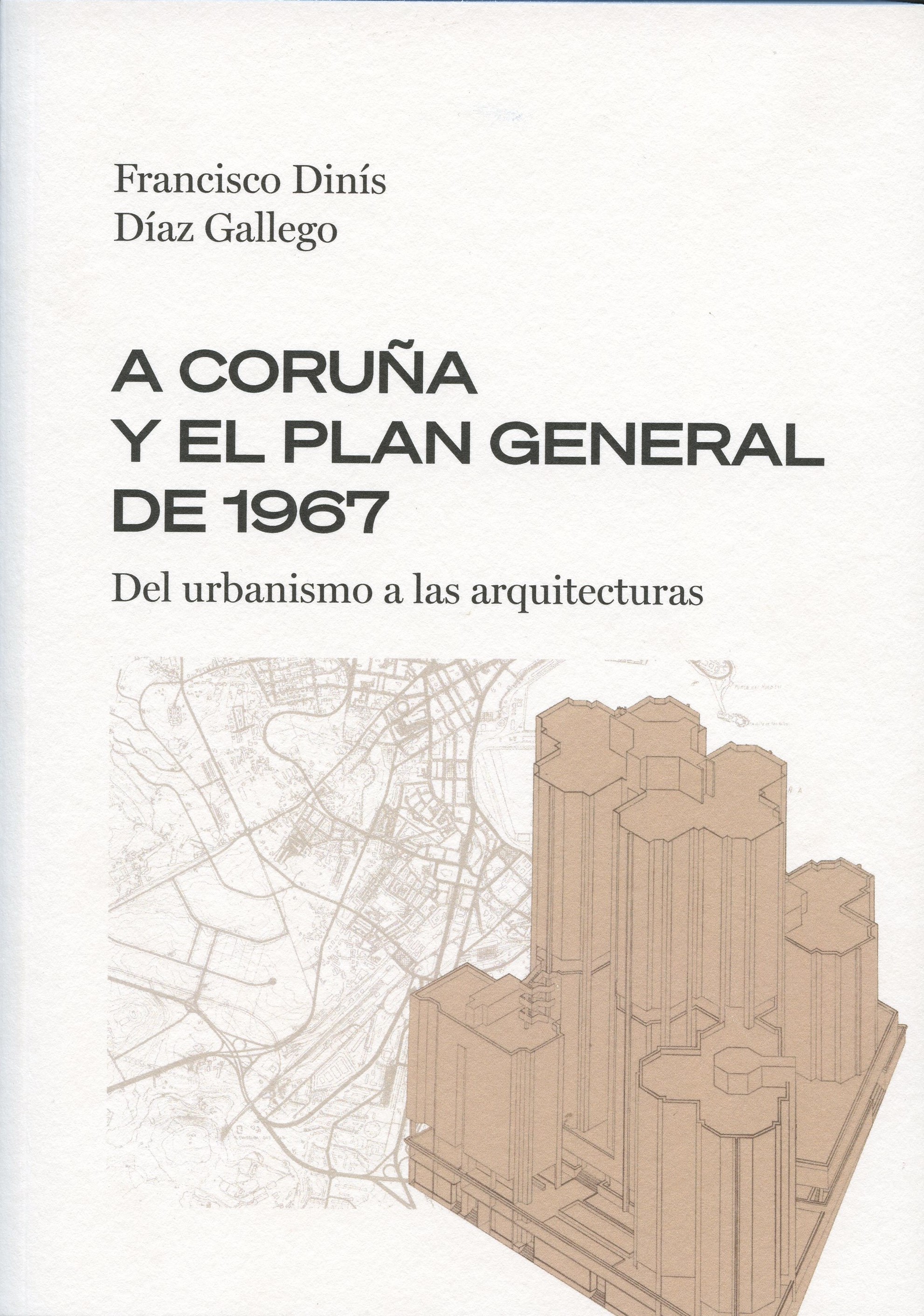 A Coruña y el plan general de 1967
