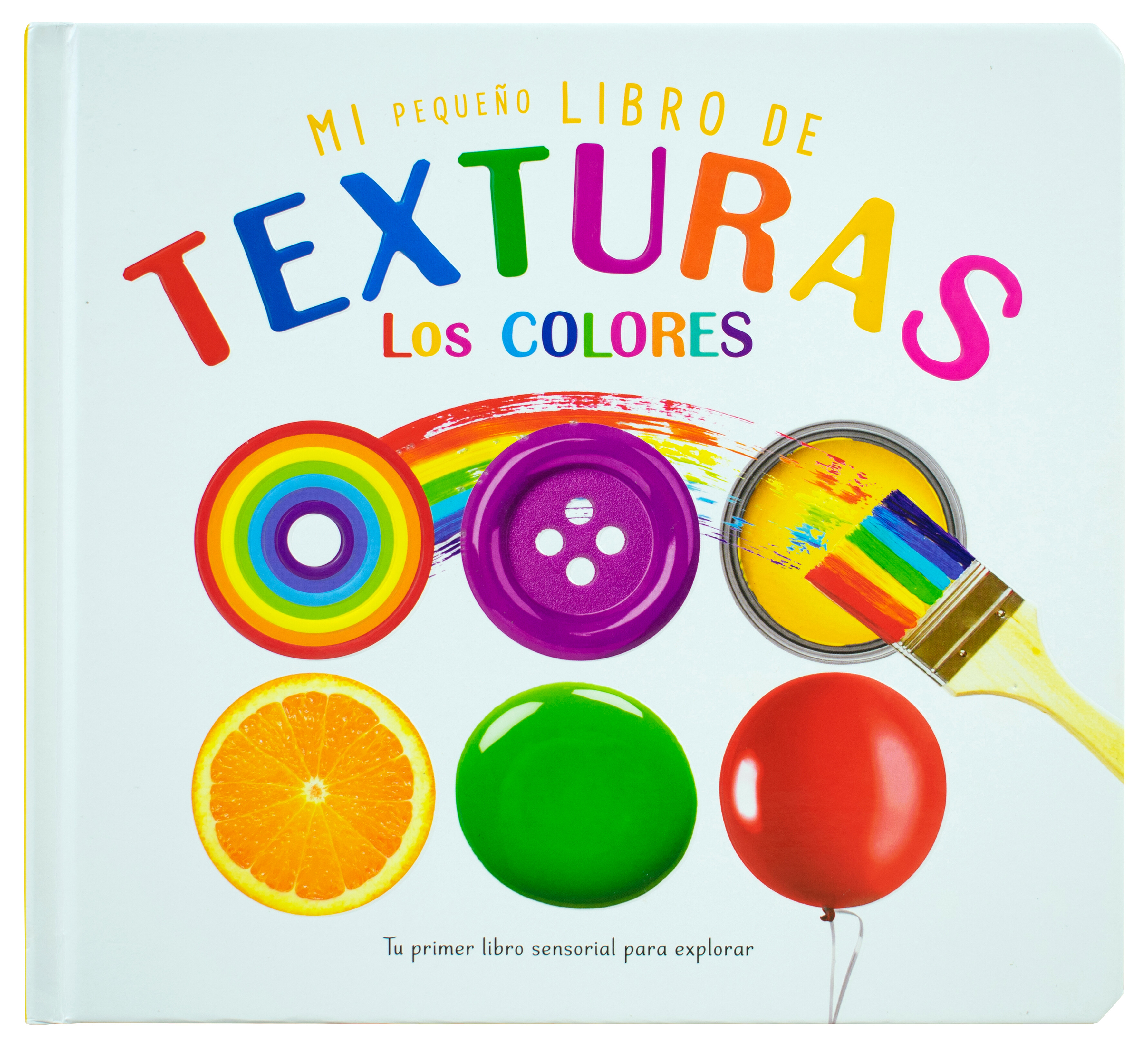 Libro para bebés: Mi pequeño libro de texturas: Los colores