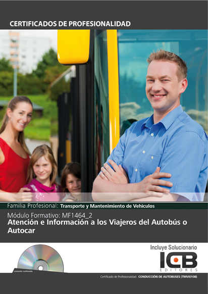 Mf1464_2: Atención e Información a los Viajeros del Autobús o Autocar - Incluye Contenido Multimedia