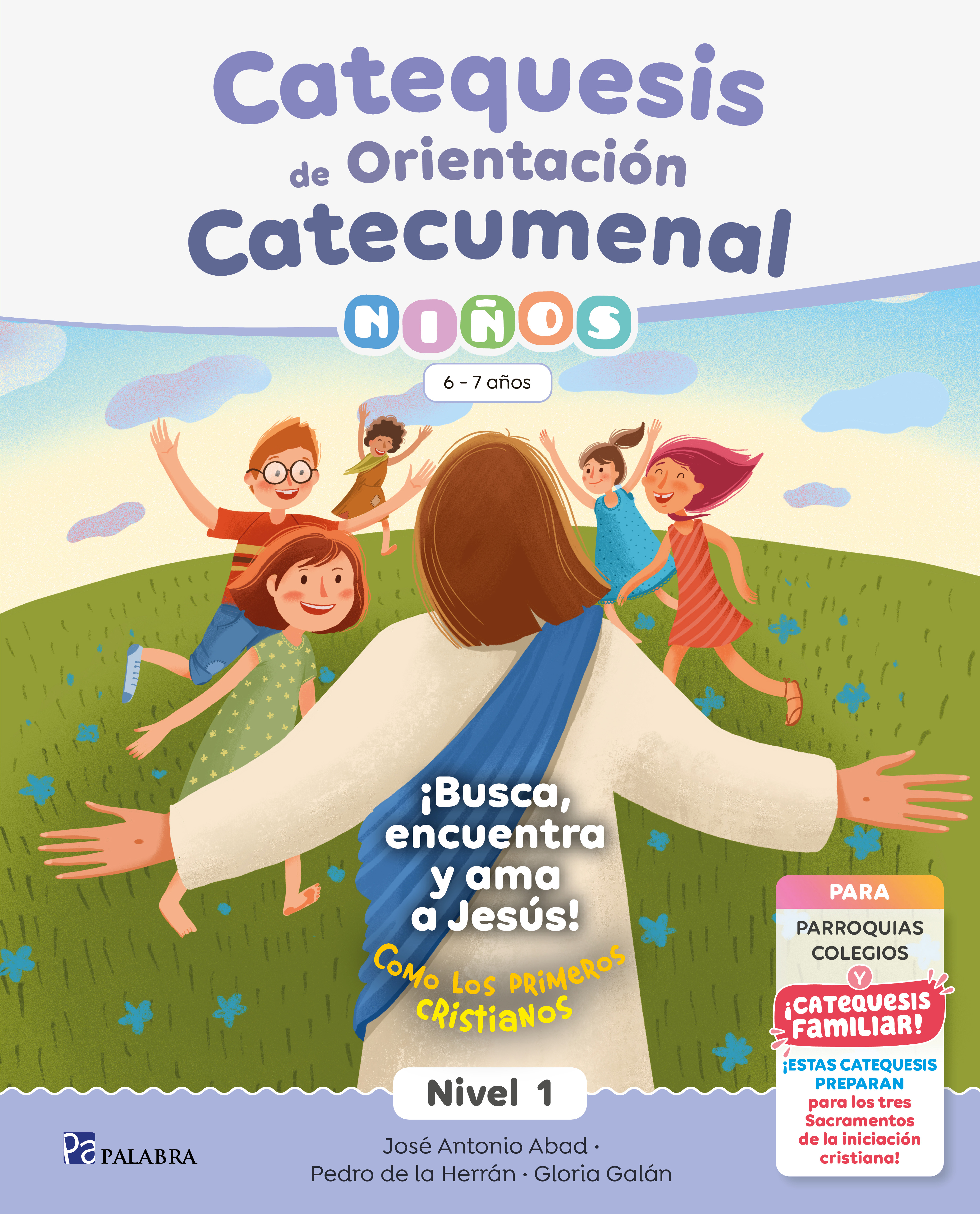 Catequesis de Orientación Catecumenal Nivel 1 Niños