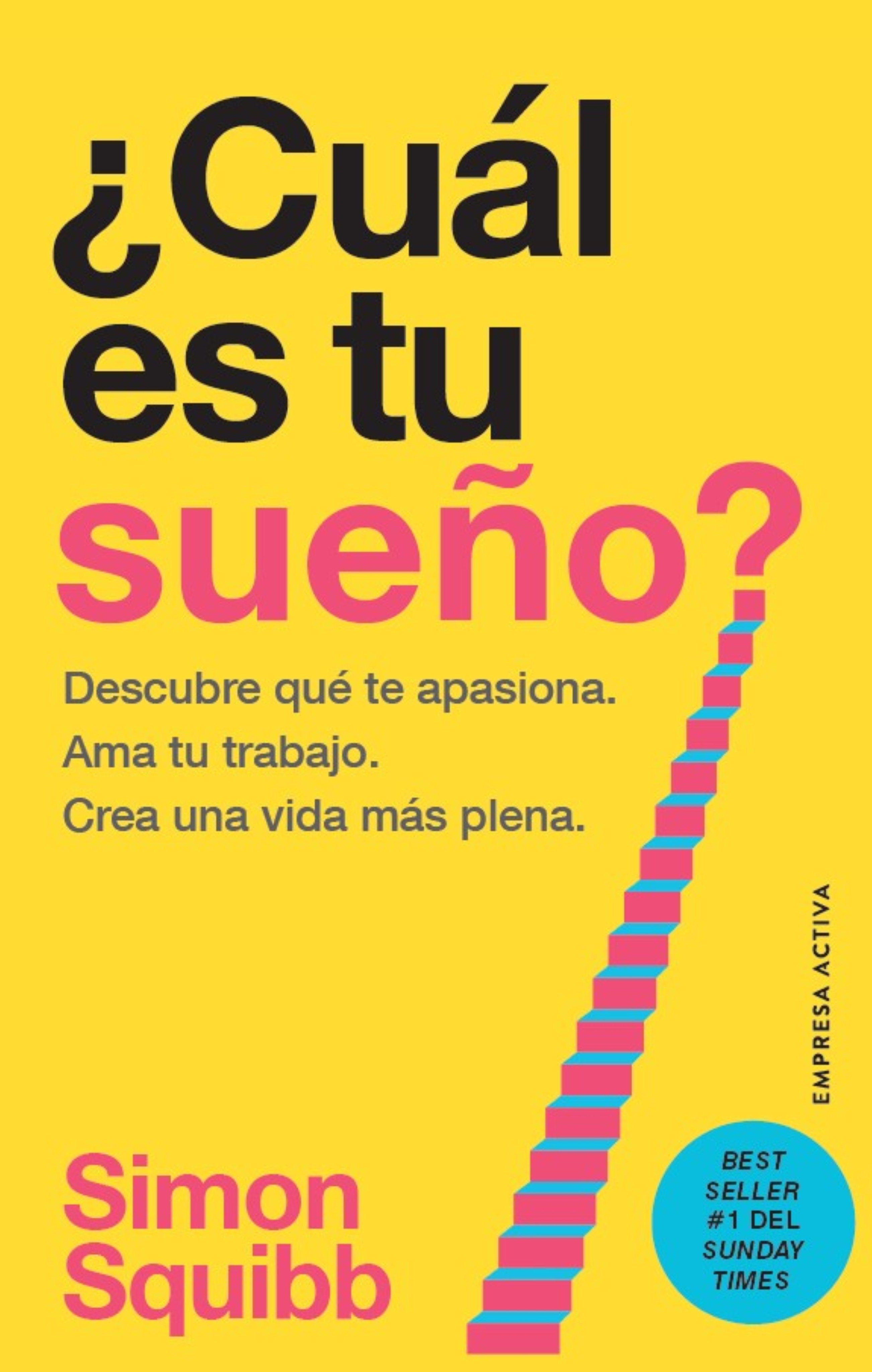 ¿Cuál es tu sueño?