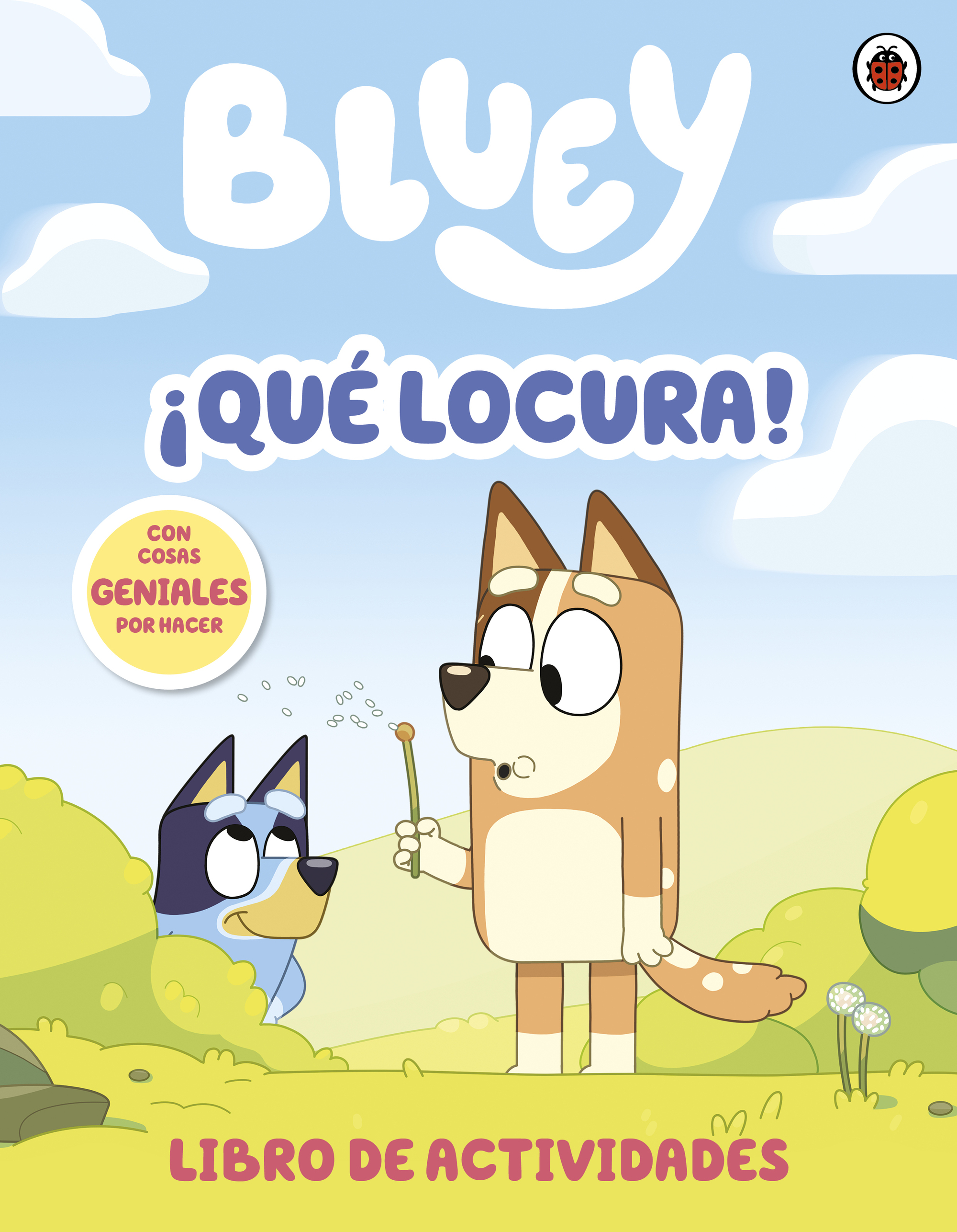 Bluey. Actividades - ¡Qué locura!