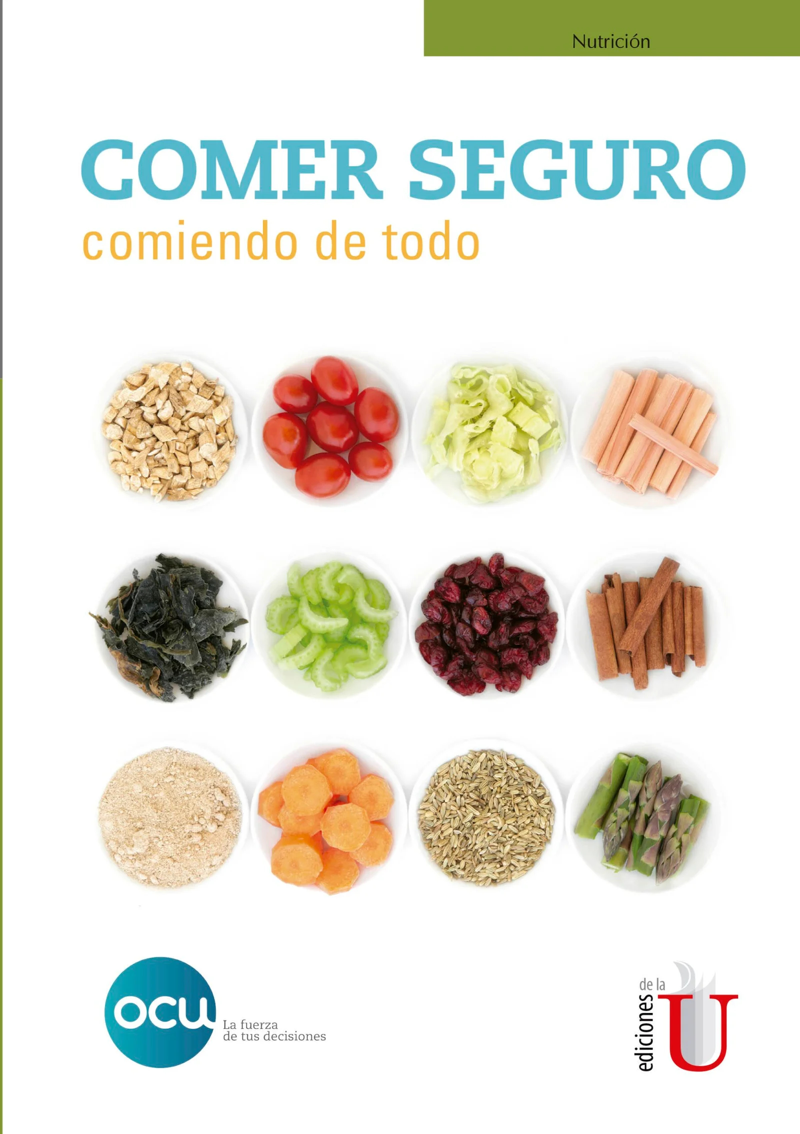 Comer seguro comiendo de todo