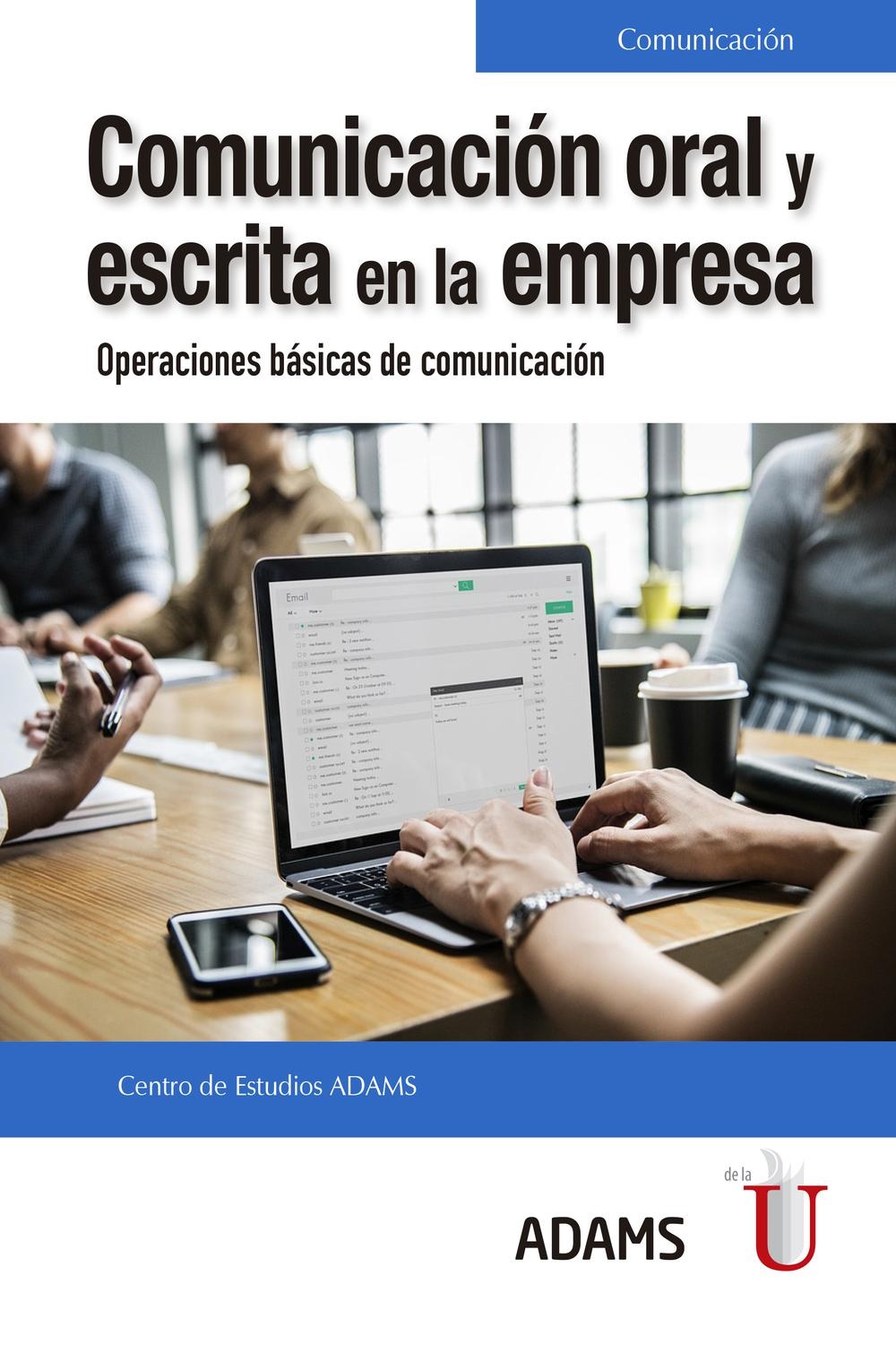 Comunicación oral escrita en la empresa