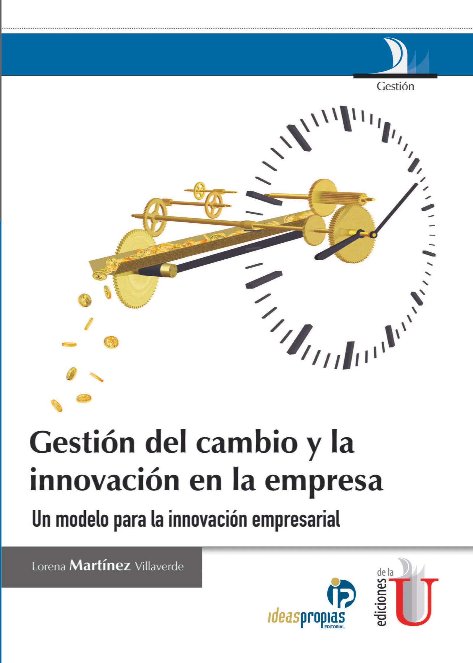 Gestión del cambio y la innovación en la empresa