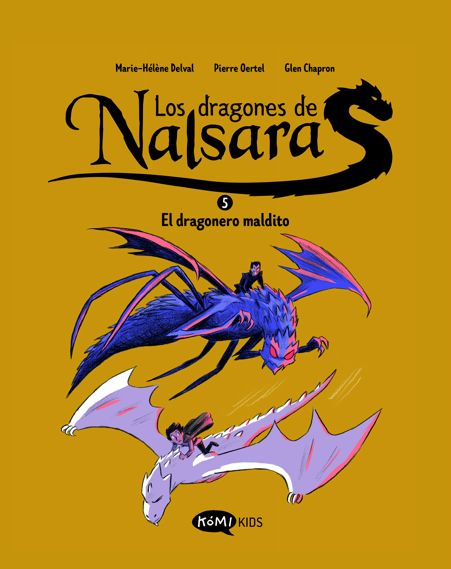 Los dragones de Nalsara 5. El dragonero maldito