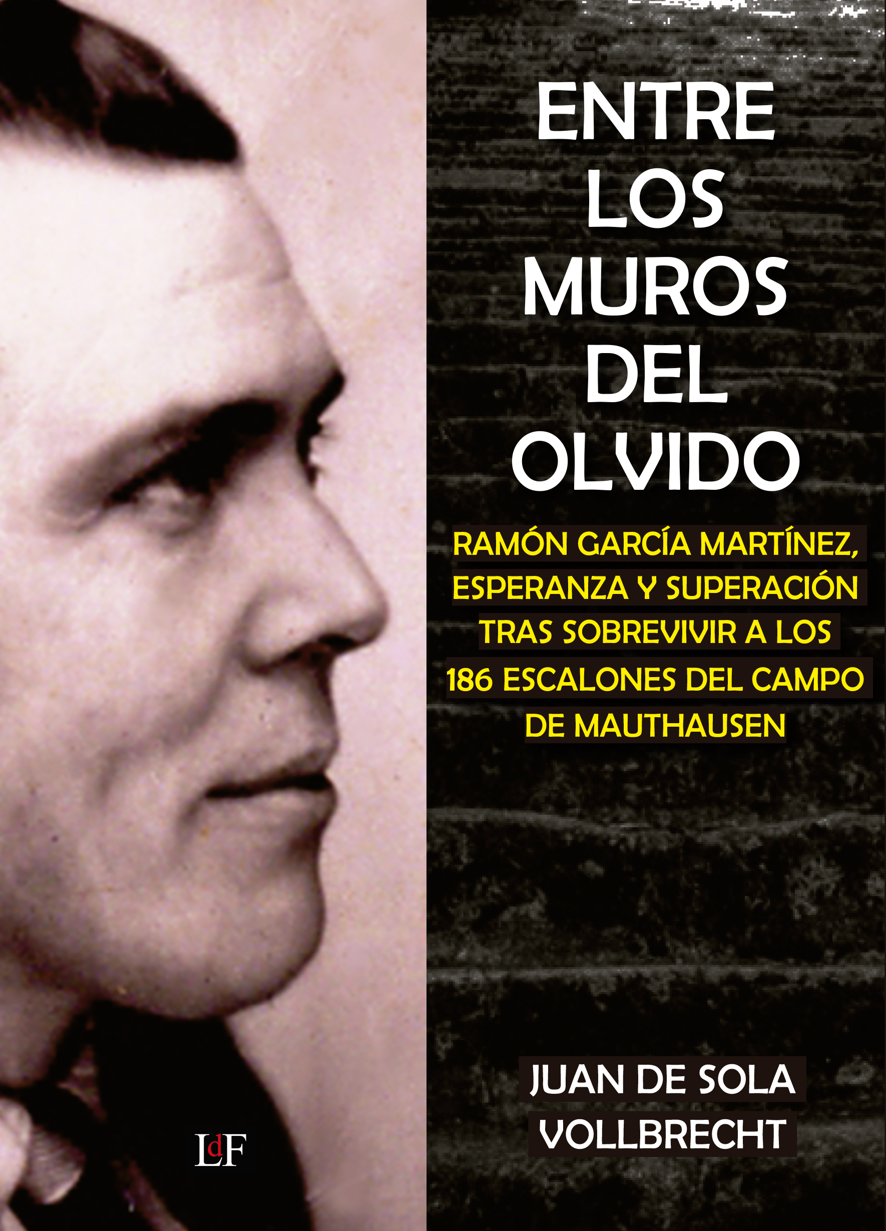 Entre los muros del olvido