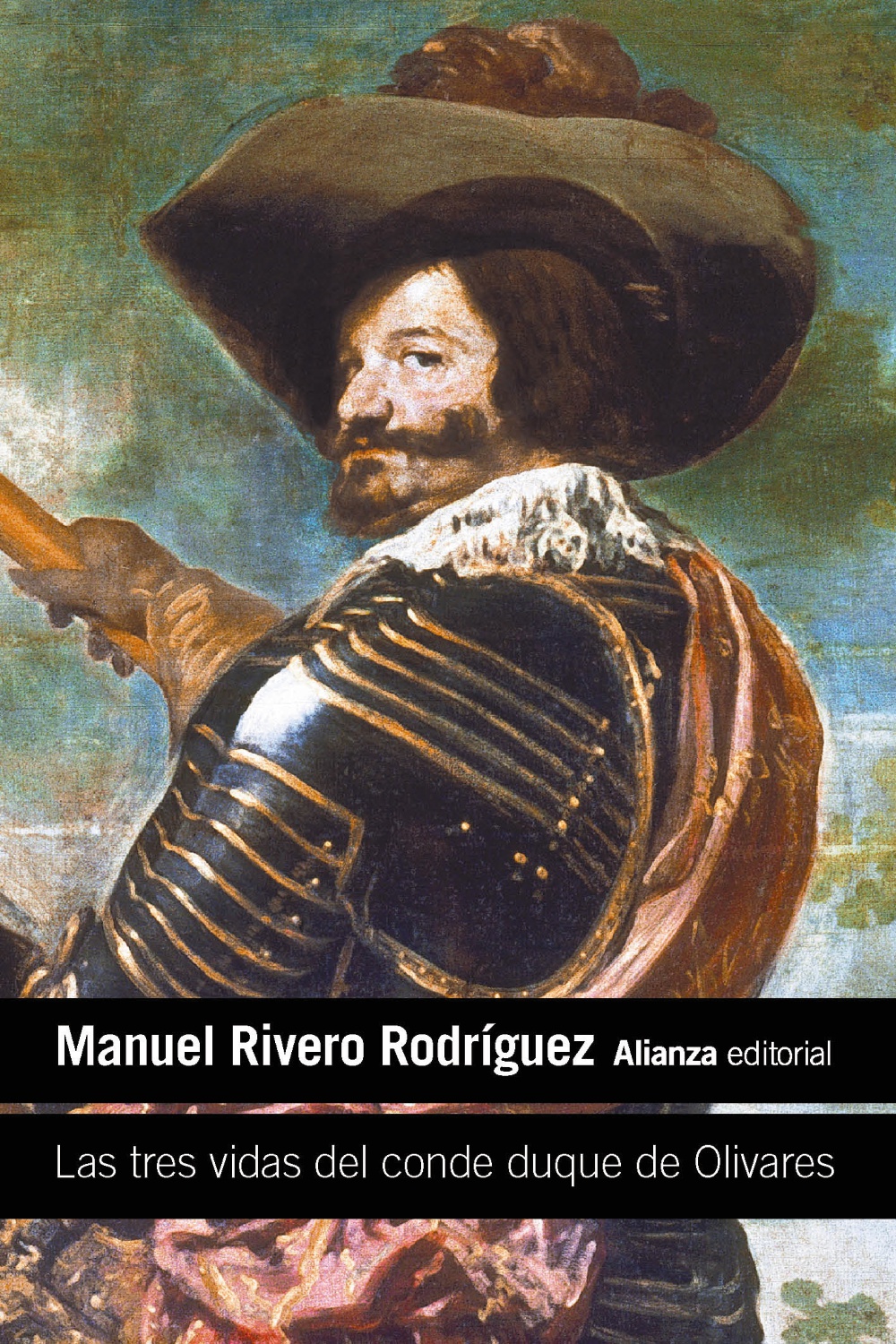 Las tres vidas del conde duque de Olivares