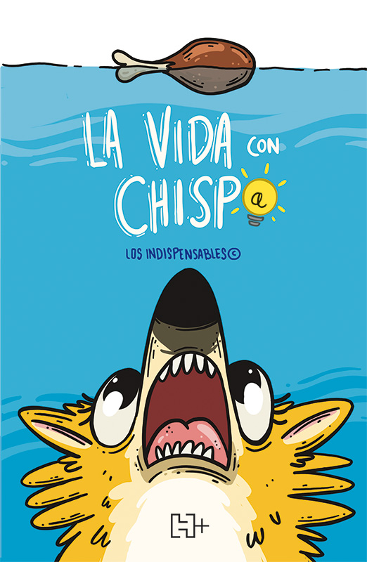 La vida con Chispa