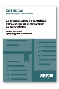 La transmisión de la unidad productiva en el concurso de acreedores