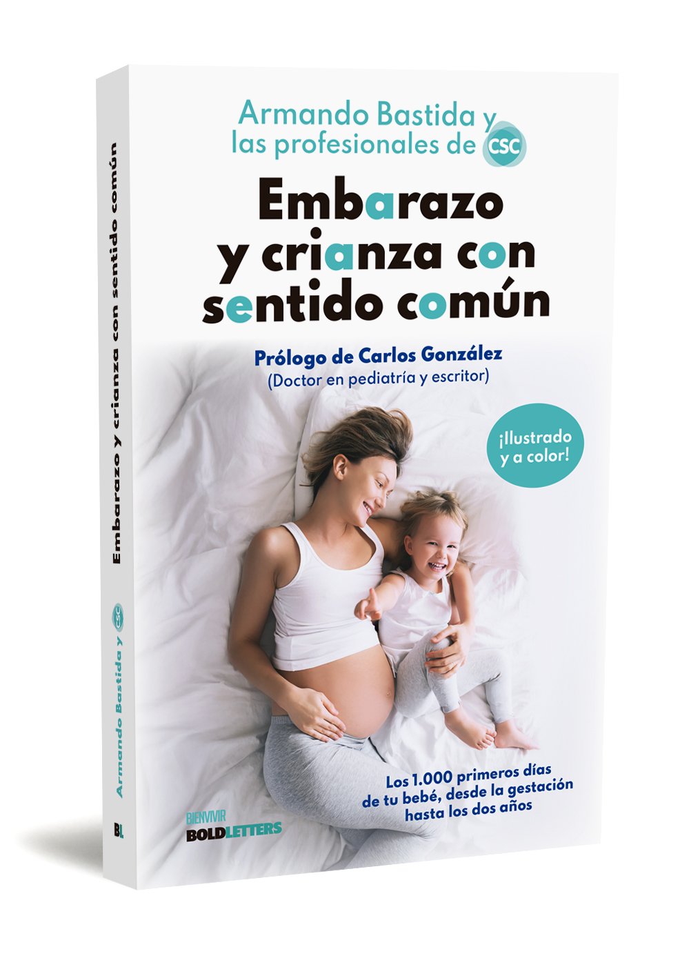 Embarazo y crianza con sentido común