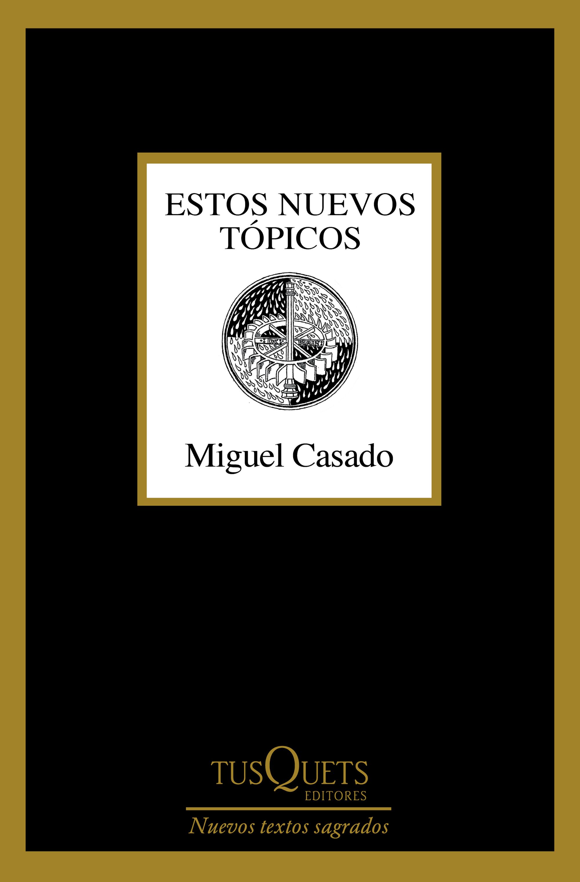 Estos nuevos tópicos