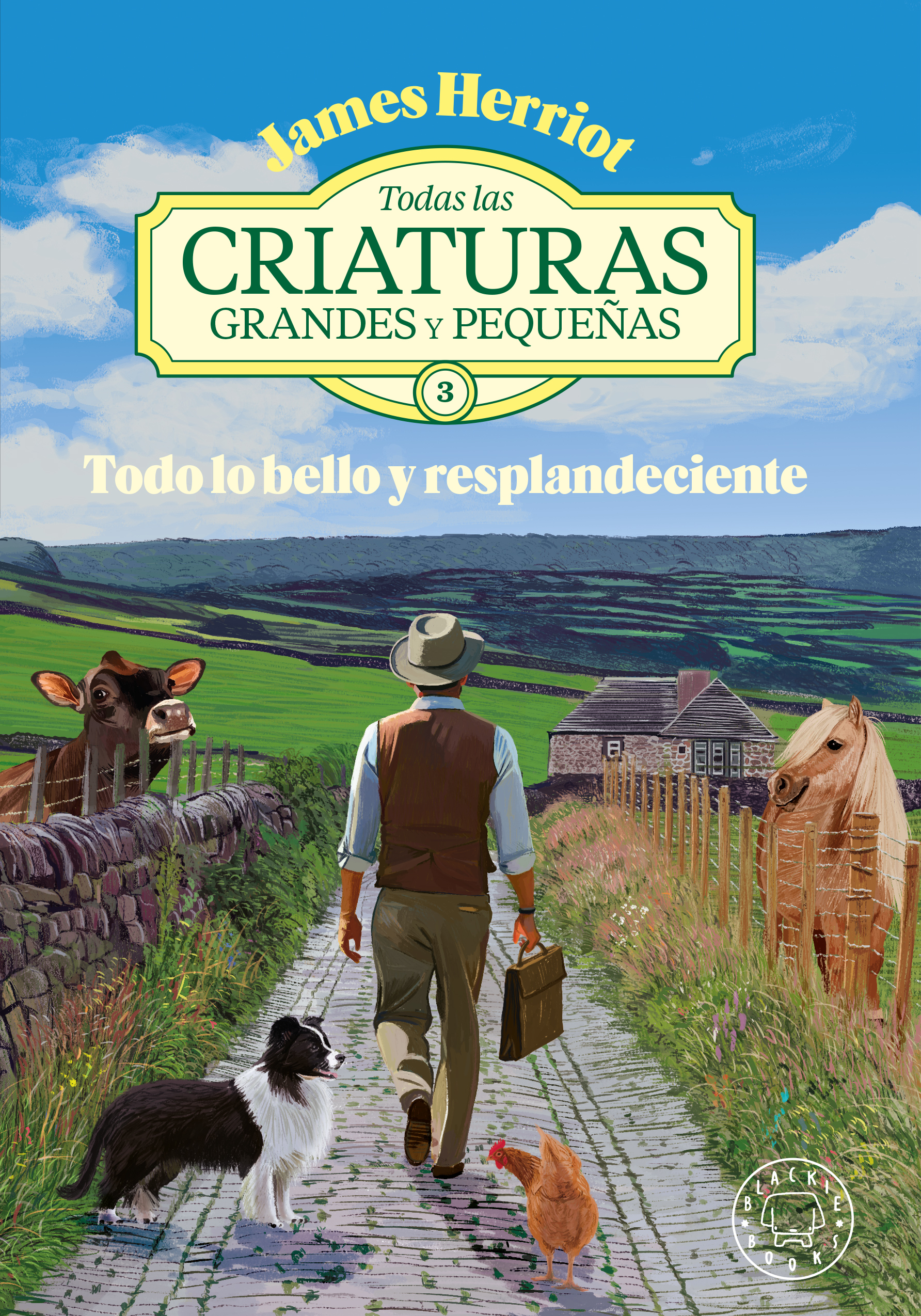 Todas las criaturas grandes y pequeñas -3-