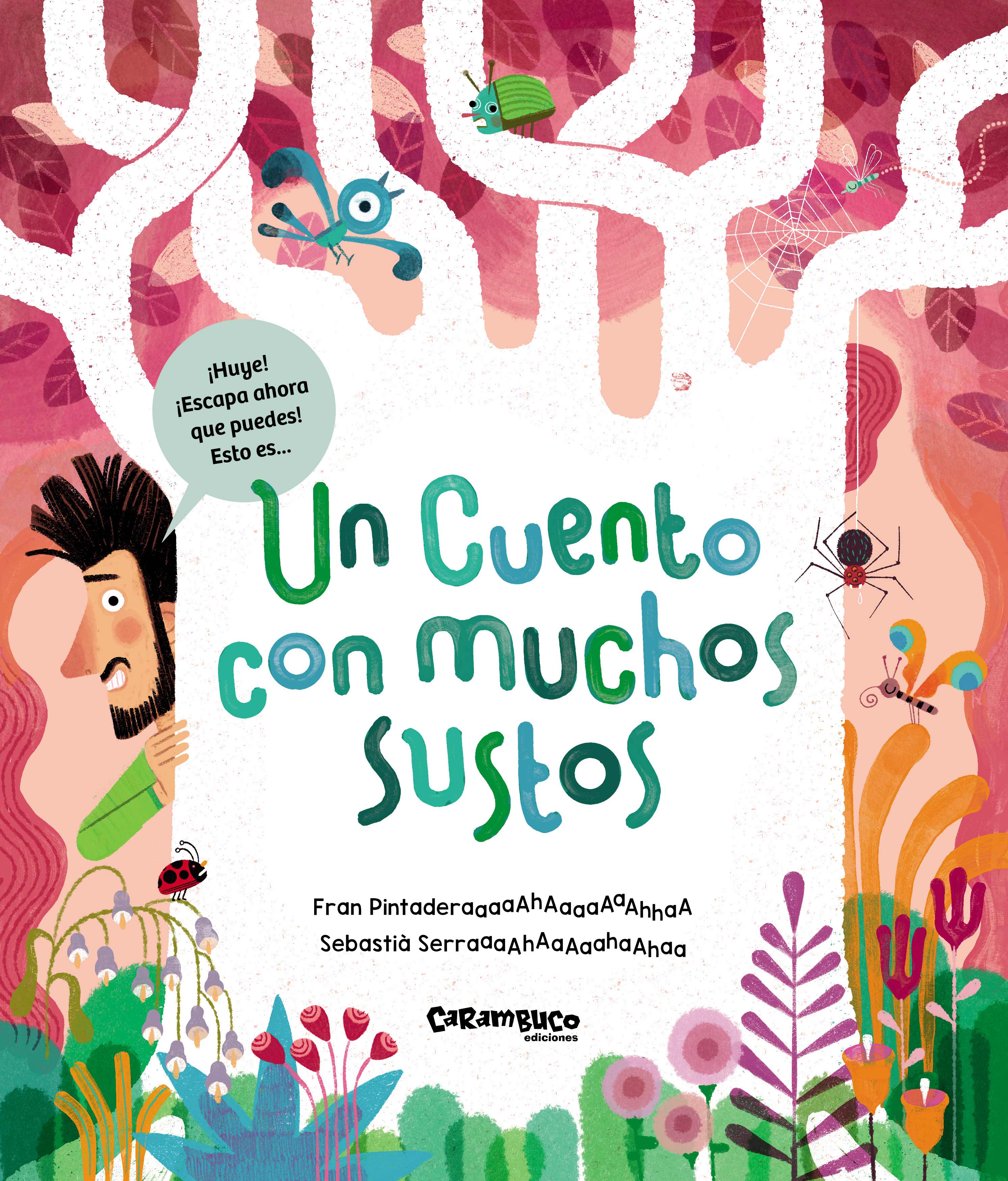 Un cuento con muchos sustos