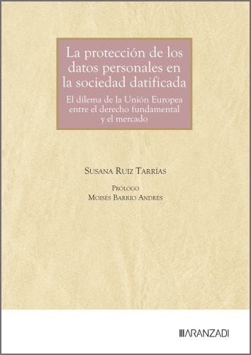 La protección de los datos personales en la sociedad datificada