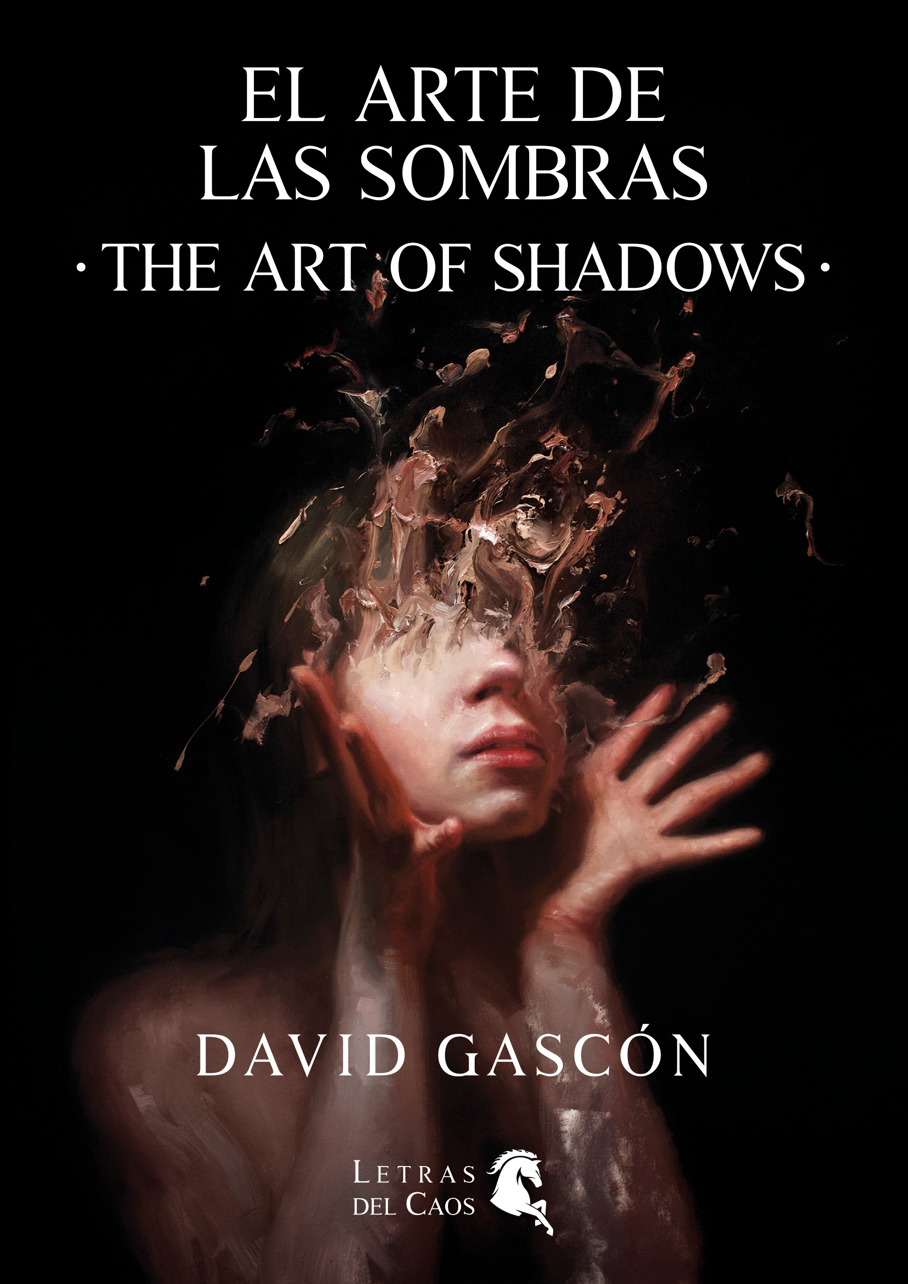 EL ARTE DE LAS SOMBRAS / THE ART OF SHADOWS (Español & English)