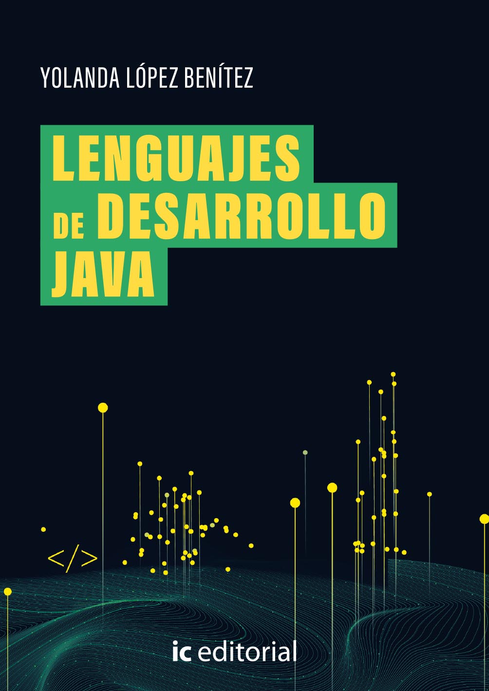 Lenguajes de desarrollo. Java