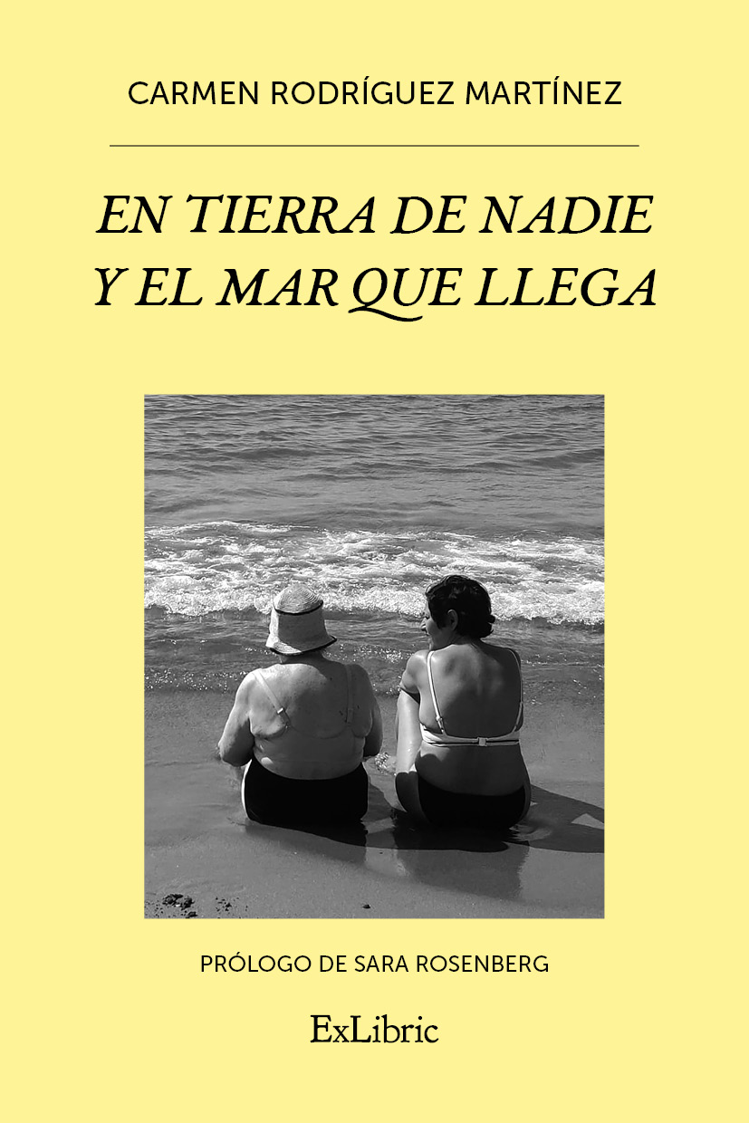 En tierra de nadie y el mar que llega
