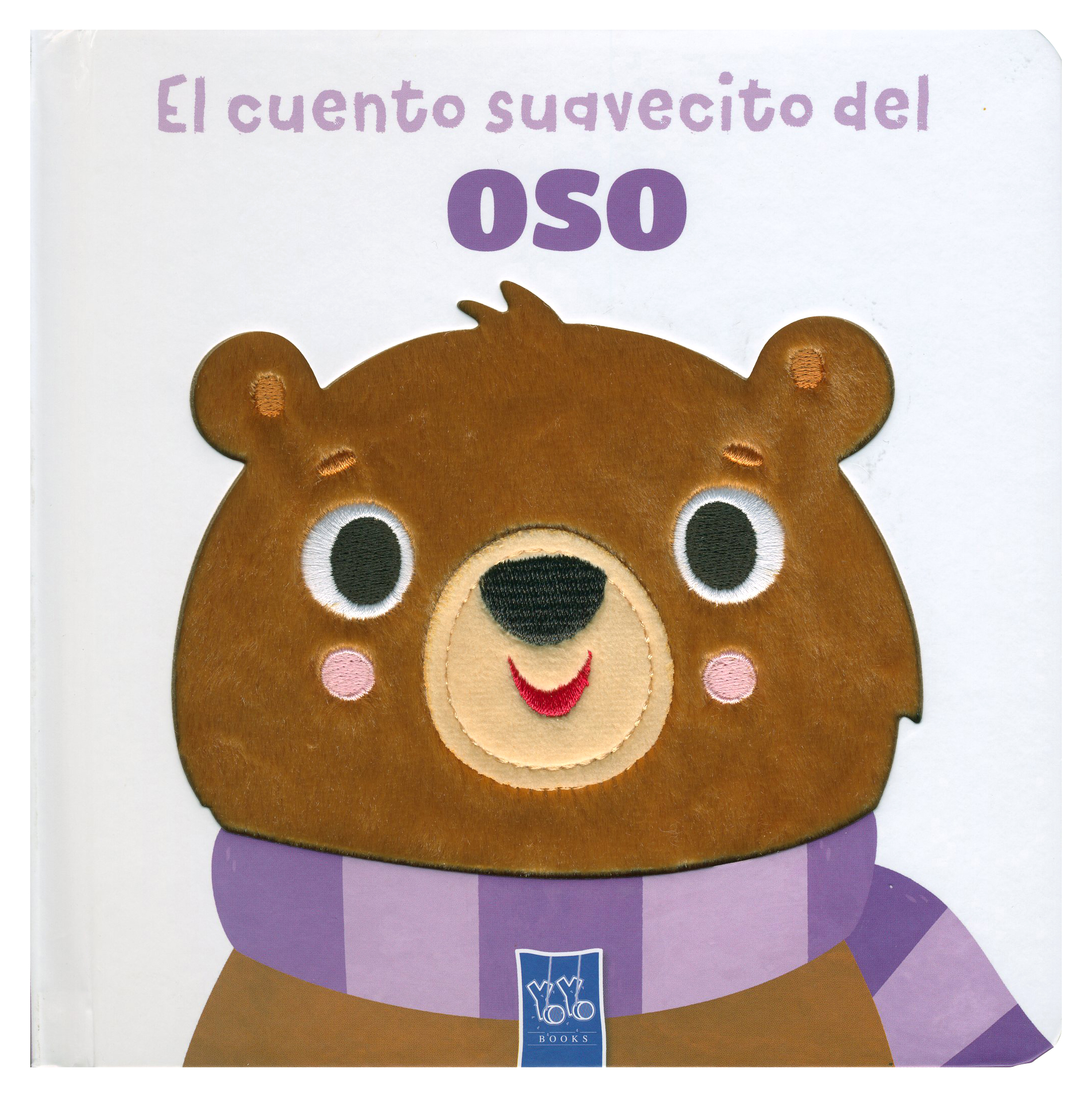 Libro infantil con textura: El cuento suavecito del oso