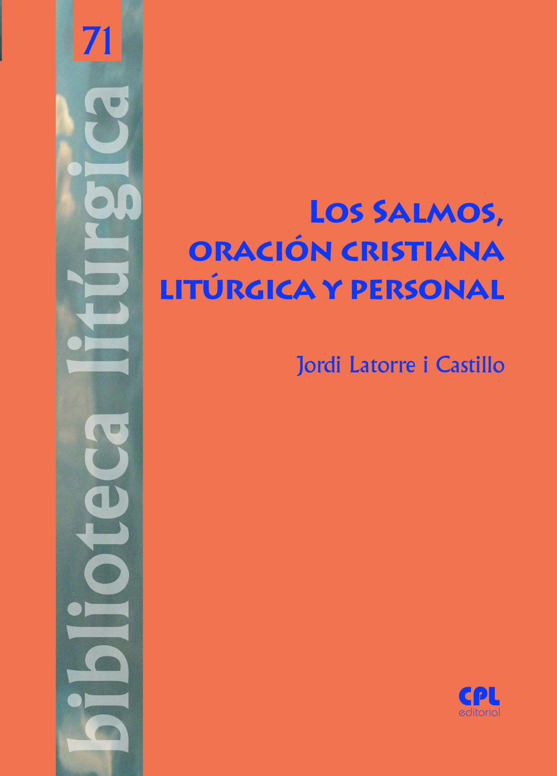 Los Salmos, oración cristiana litúrgica y personal