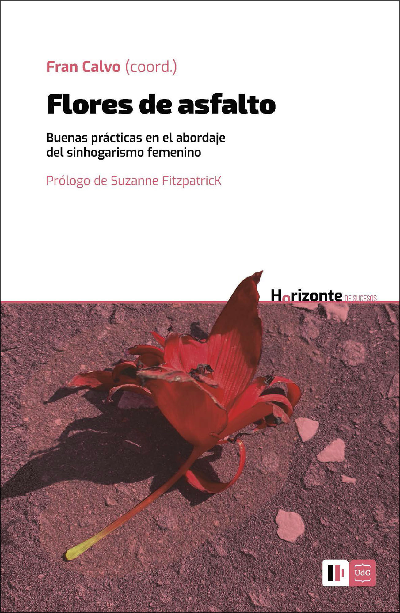 Flores de asfalto