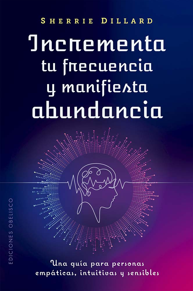 Incrementa tu frecuencia y manifiesta abundancia