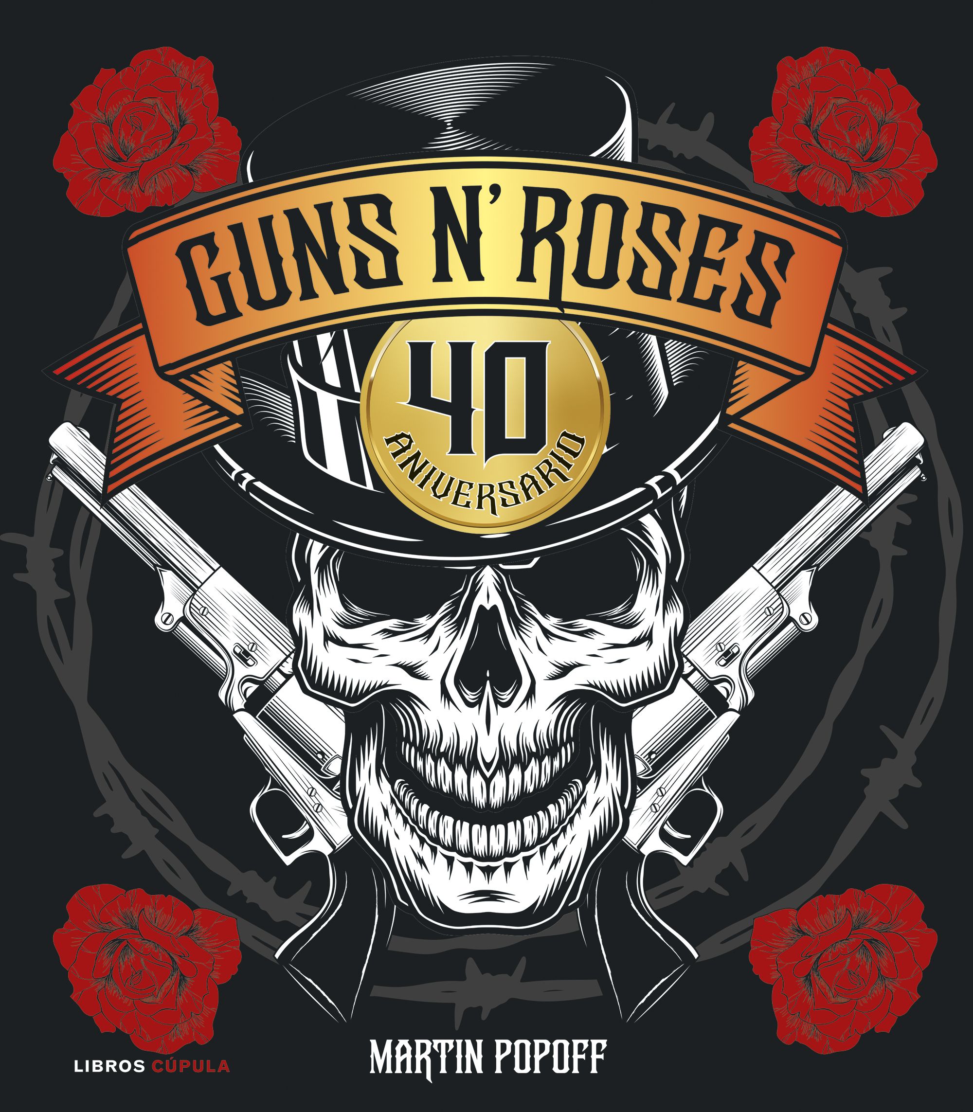 Guns N' Roses. 40 aniversario