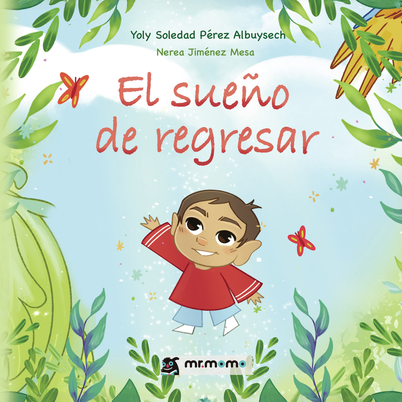 El sueño de regresar
