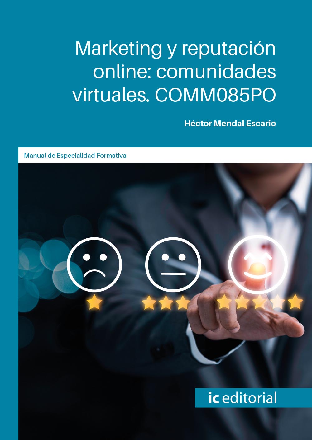 Marketing y reputación online: comunidades virtuales. COMM085PO