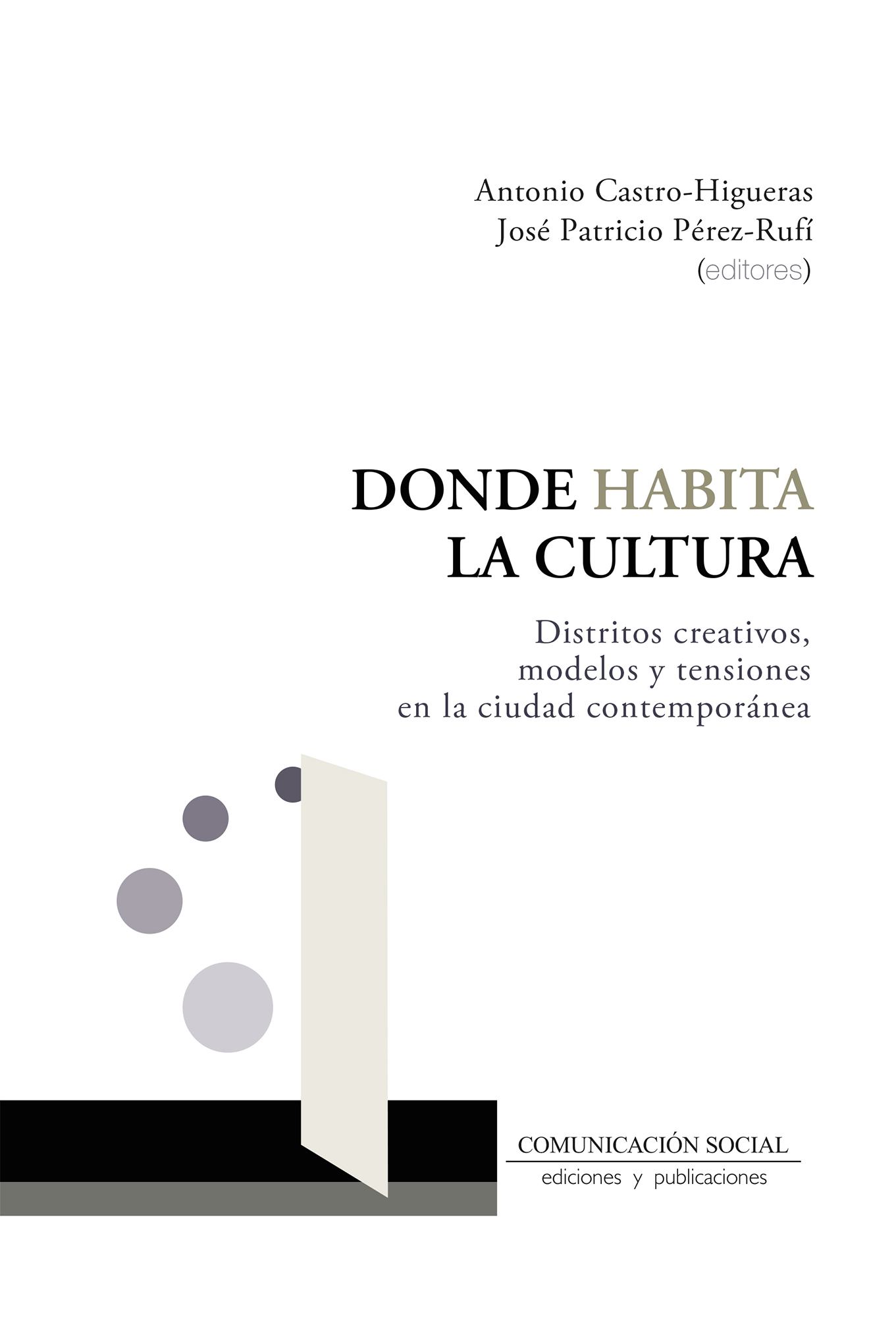 Donde habita la cultura