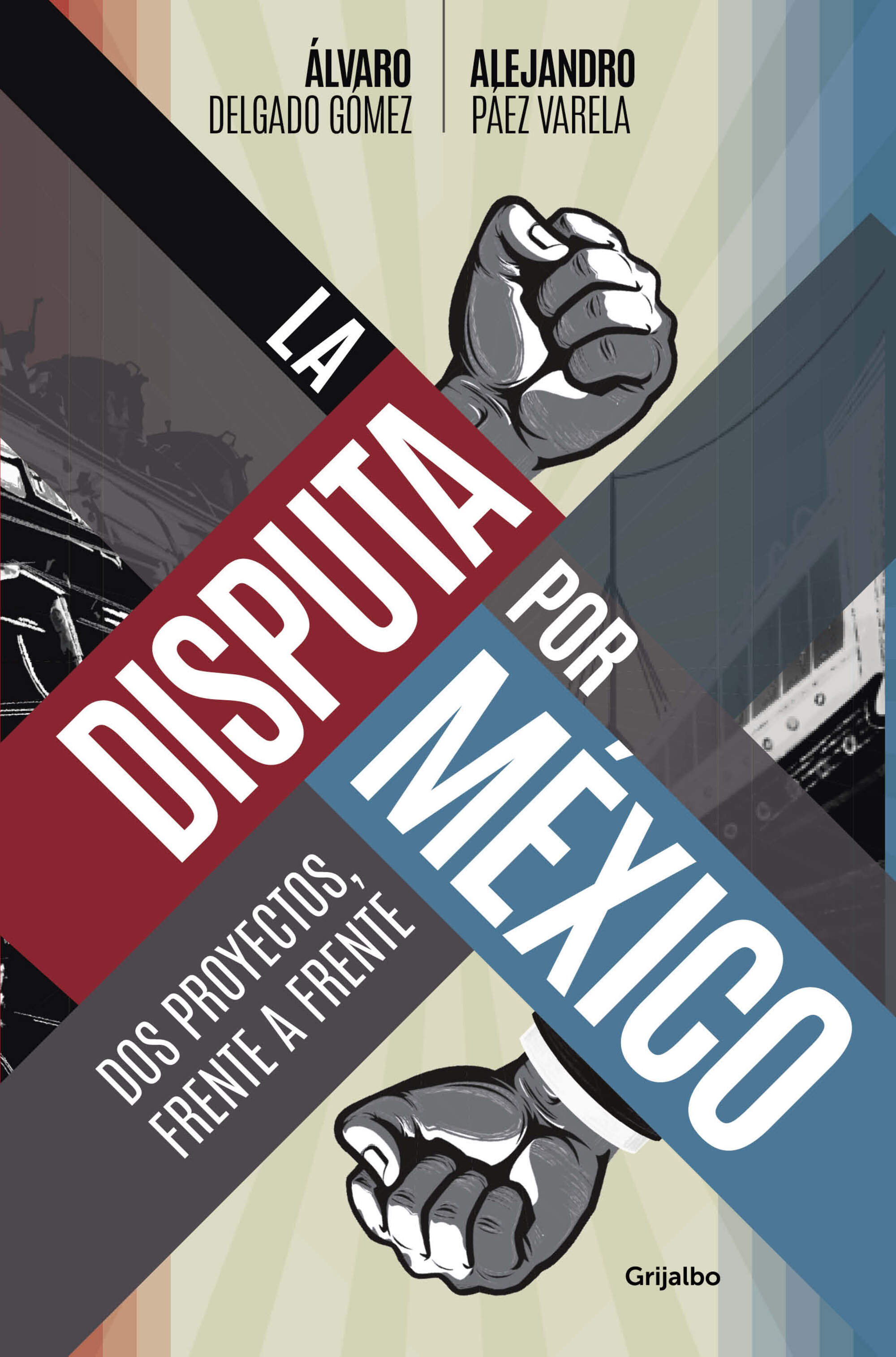 La disputa por Mexico