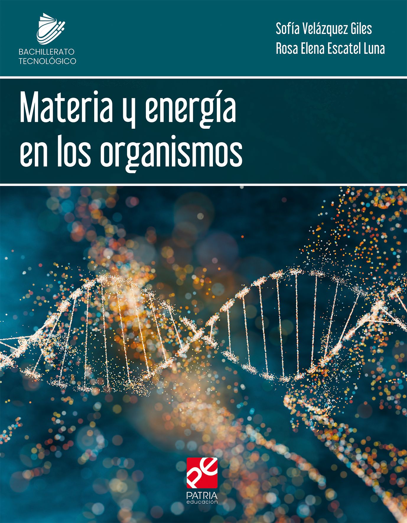 Materia y energía en los organismos. Bachillerato tecnológico