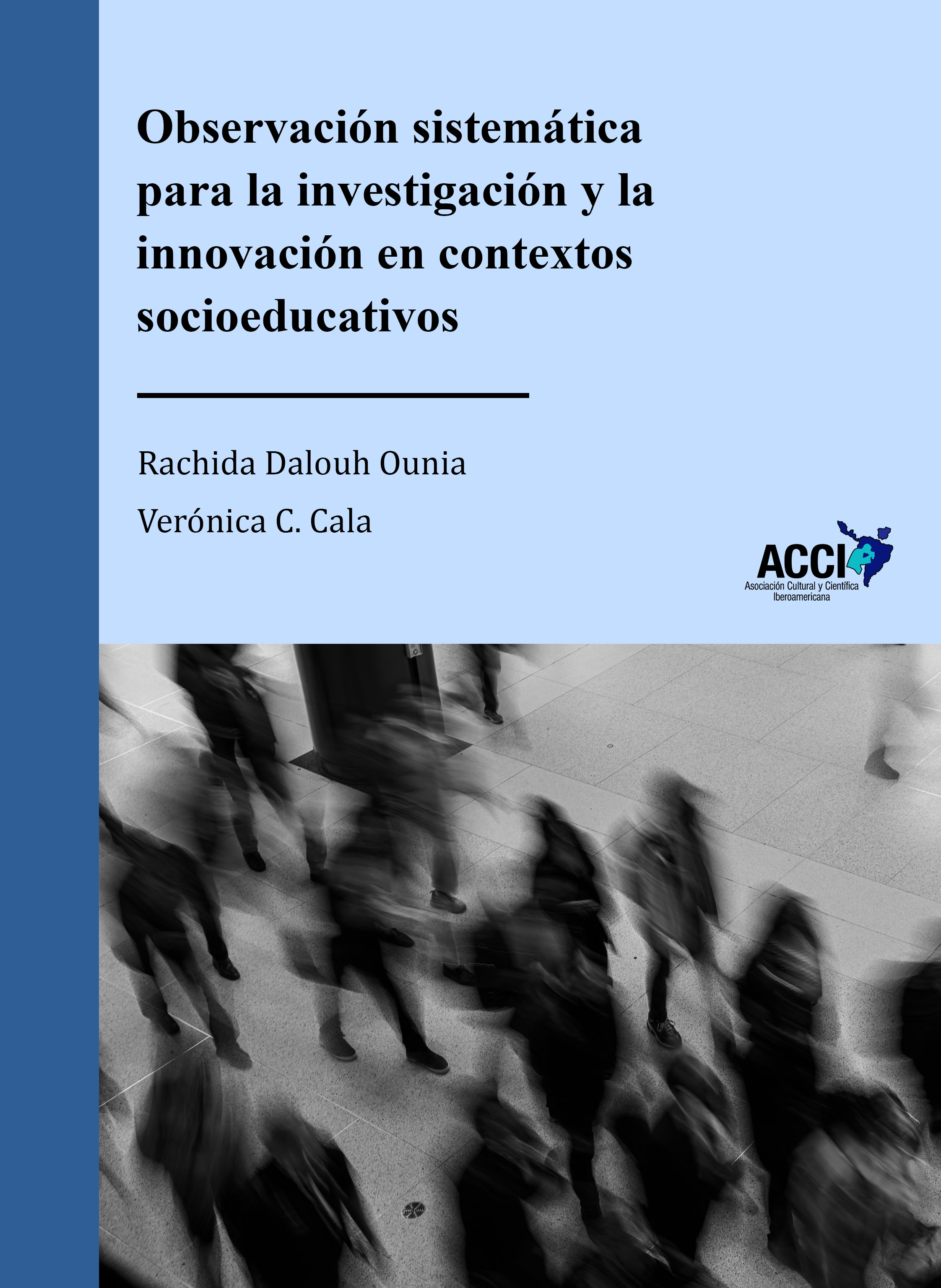 Observación sistemática para la investigación y la innovación en contextos socioeducativos