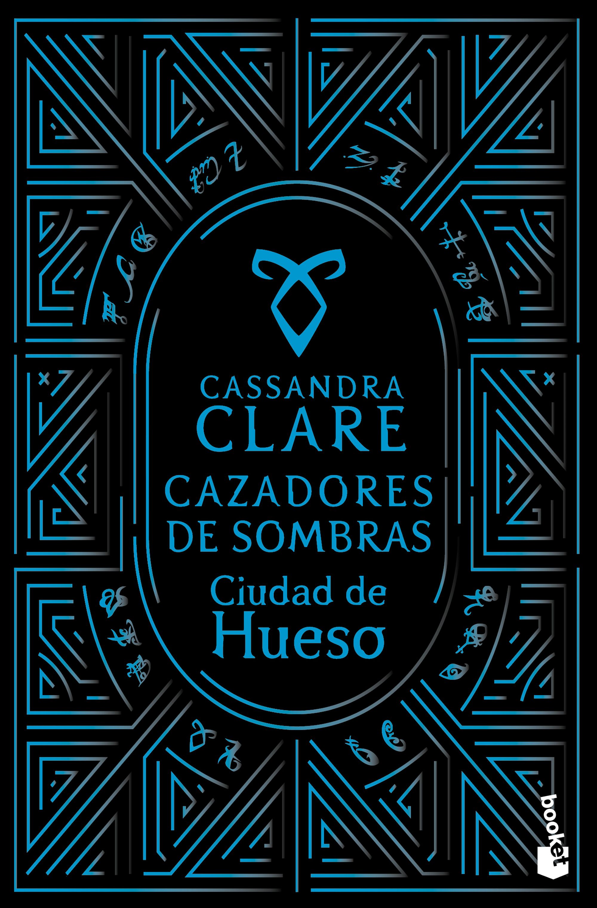 Ciudad de hueso (Cazadores de sombras, 1)