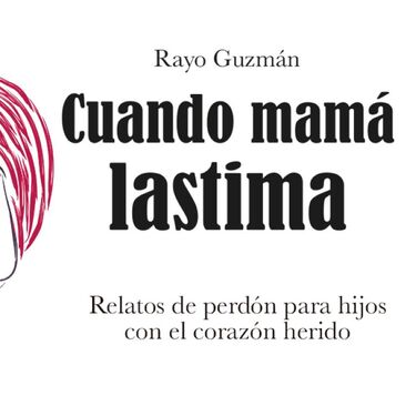 Cuando mamá lastima
