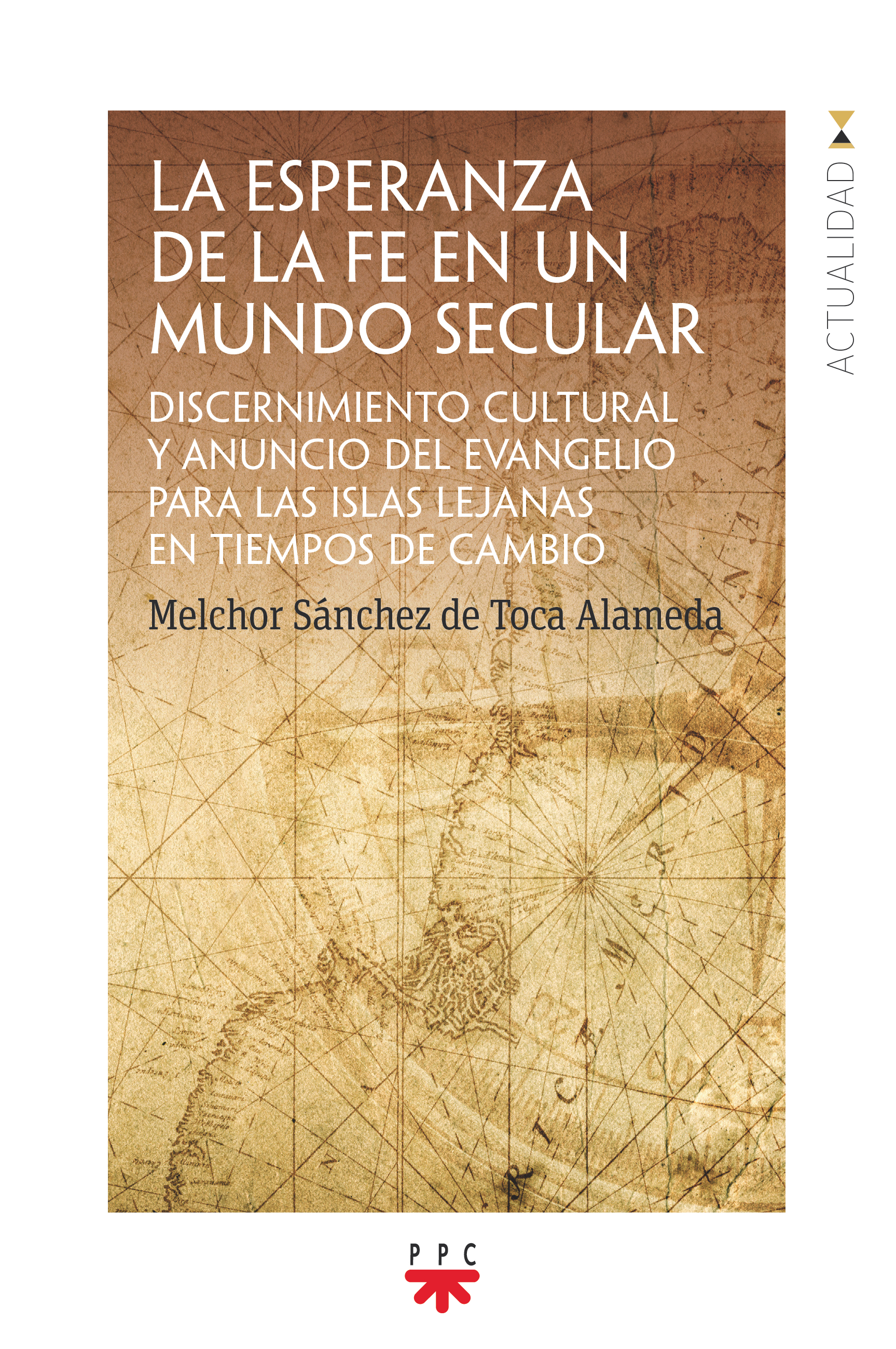 La esperanza de la fe en un mundo secular