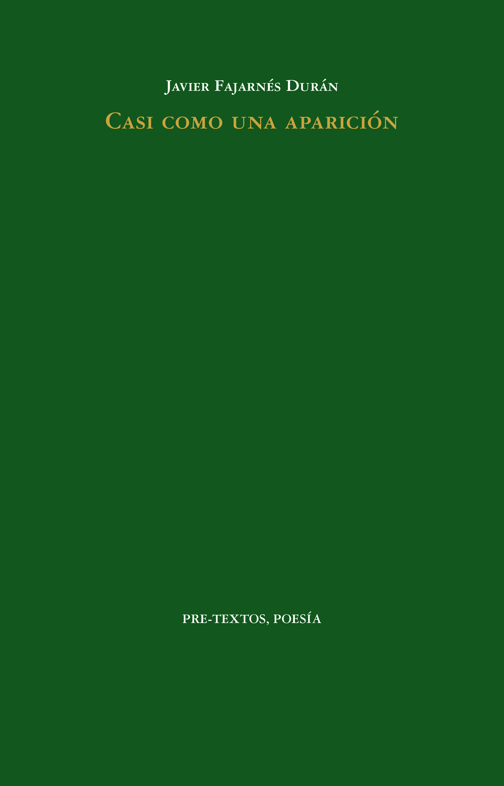 Casi como una aparición